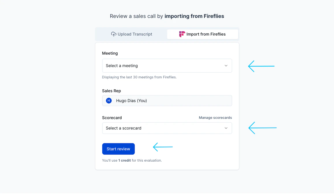 Import from Fireflies — select meeting and scorecard