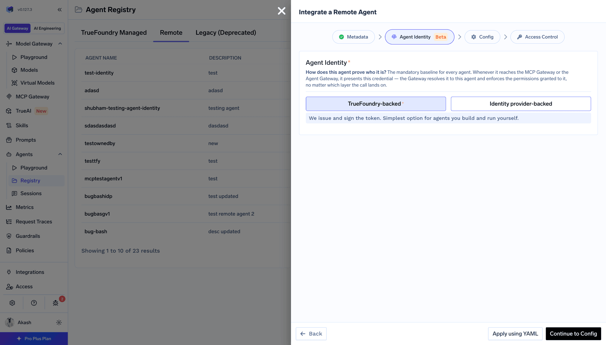 Agent Identity step of the Integrate a Remote Agent flow with TrueFoundry-backed selected and Identity provider-backed available