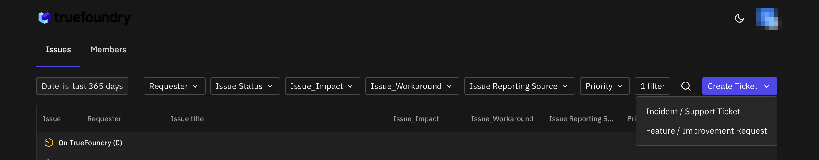 TrueFoundry Support Portal issue list with the Create Ticket menu open showing Incident / Support Ticket and Feature / Improvement Request