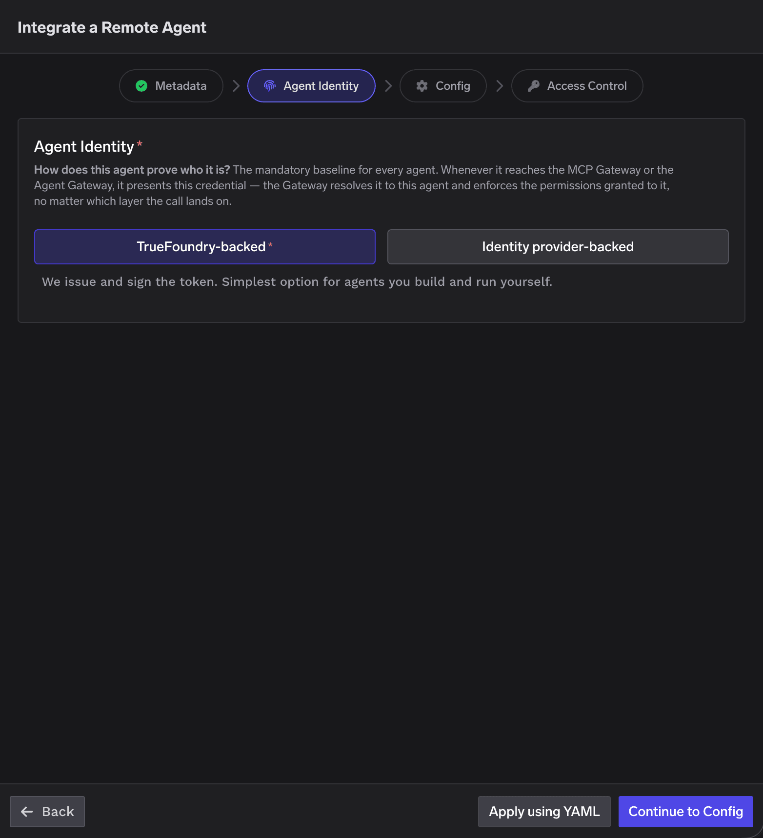 Agent Identity step with TrueFoundry-backed option selected