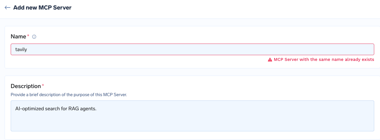 Add new MCP Server form prefilled with Name 'tavily' and Description 'AI-optimized search for RAG agents.', showing the validation error 'MCP Server with the same name already exists'