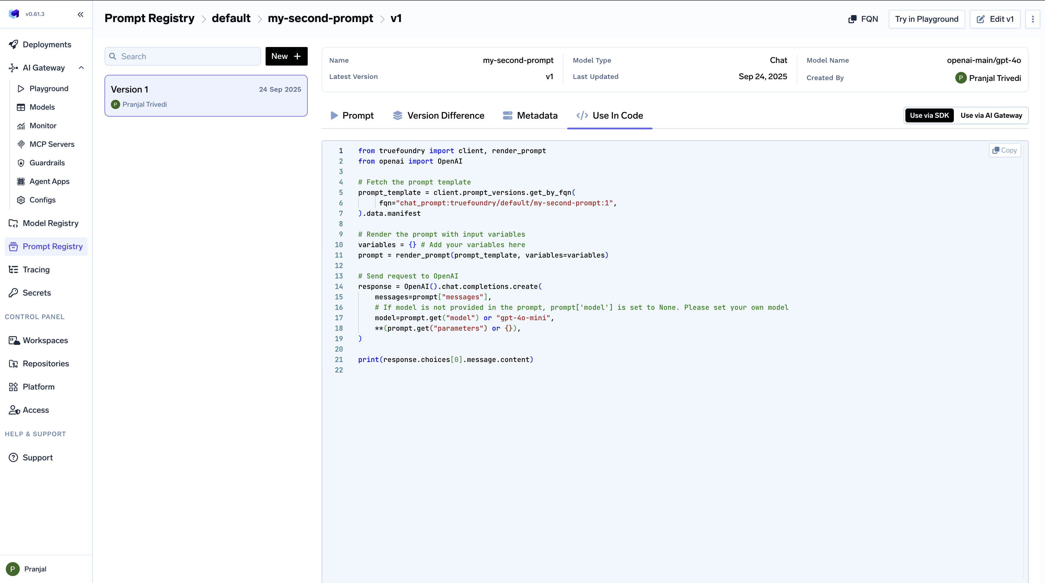 Code snippet examples showing Python implementation for using prompt templates via TrueFoundry AI Gateway and external usage without gateway