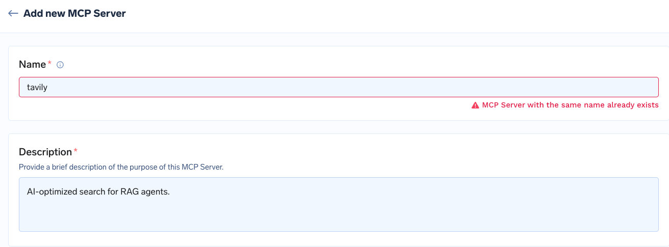 Add new MCP Server form prefilled with Name 'tavily' and Description 'AI-optimized search for RAG agents.', showing the validation error 'MCP Server with the same name already exists'