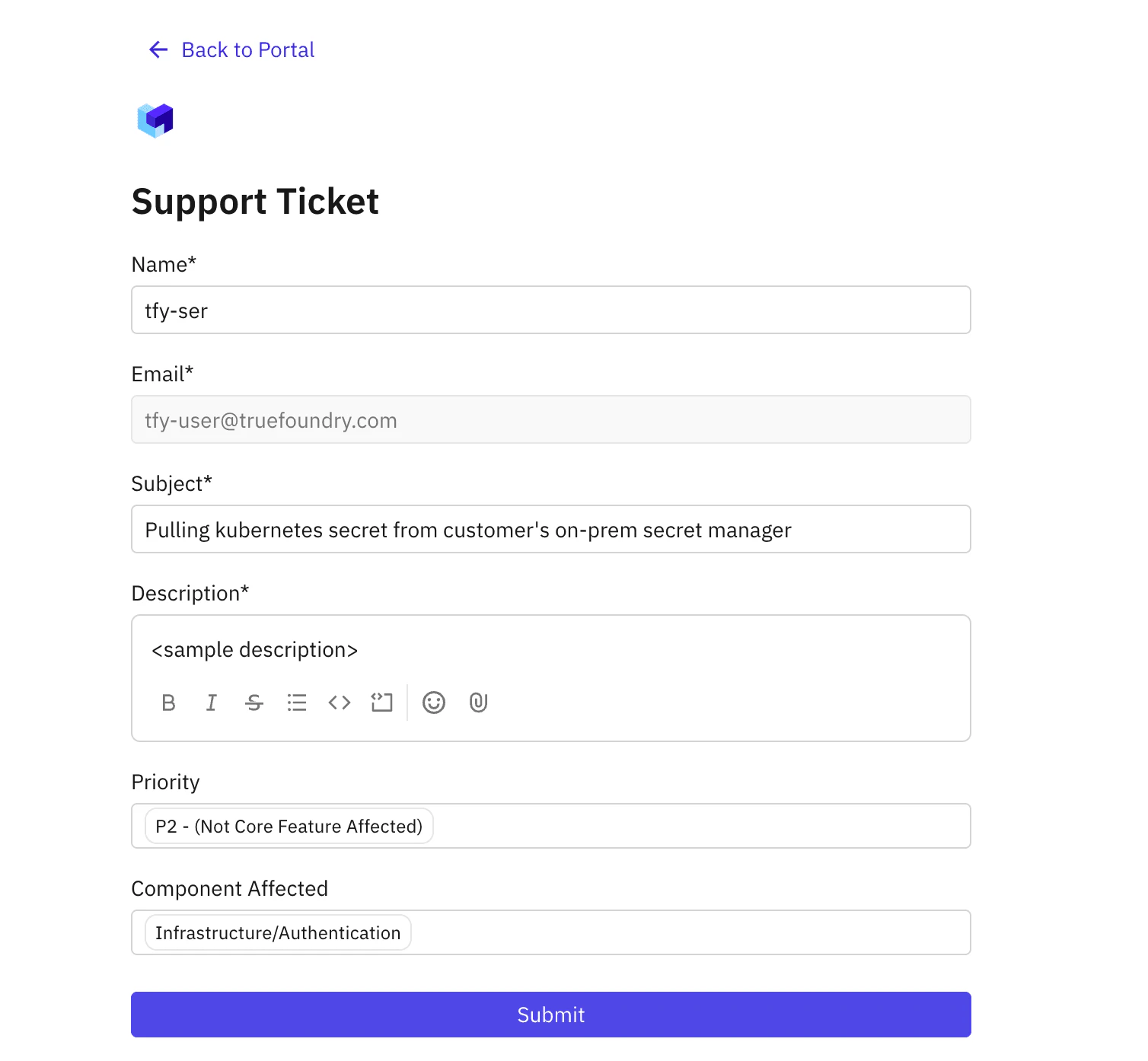 TrueFoundry Support Portal ticket form showing Name, Email, Subject, Description, Priority and Component Affected fields