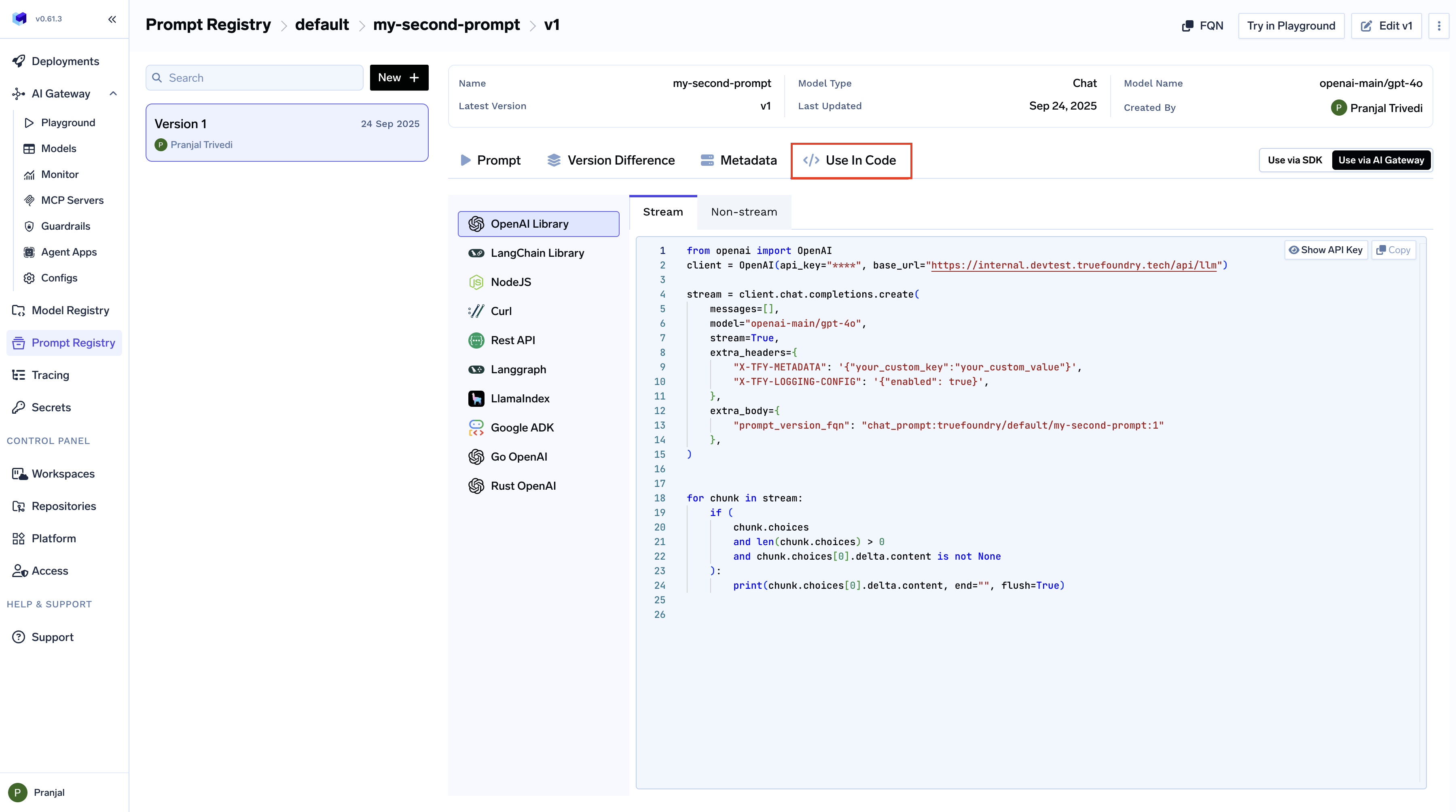 TrueFoundry prompt details page showing the Use in Code tab with generated code snippets for different programming languages and usage methods