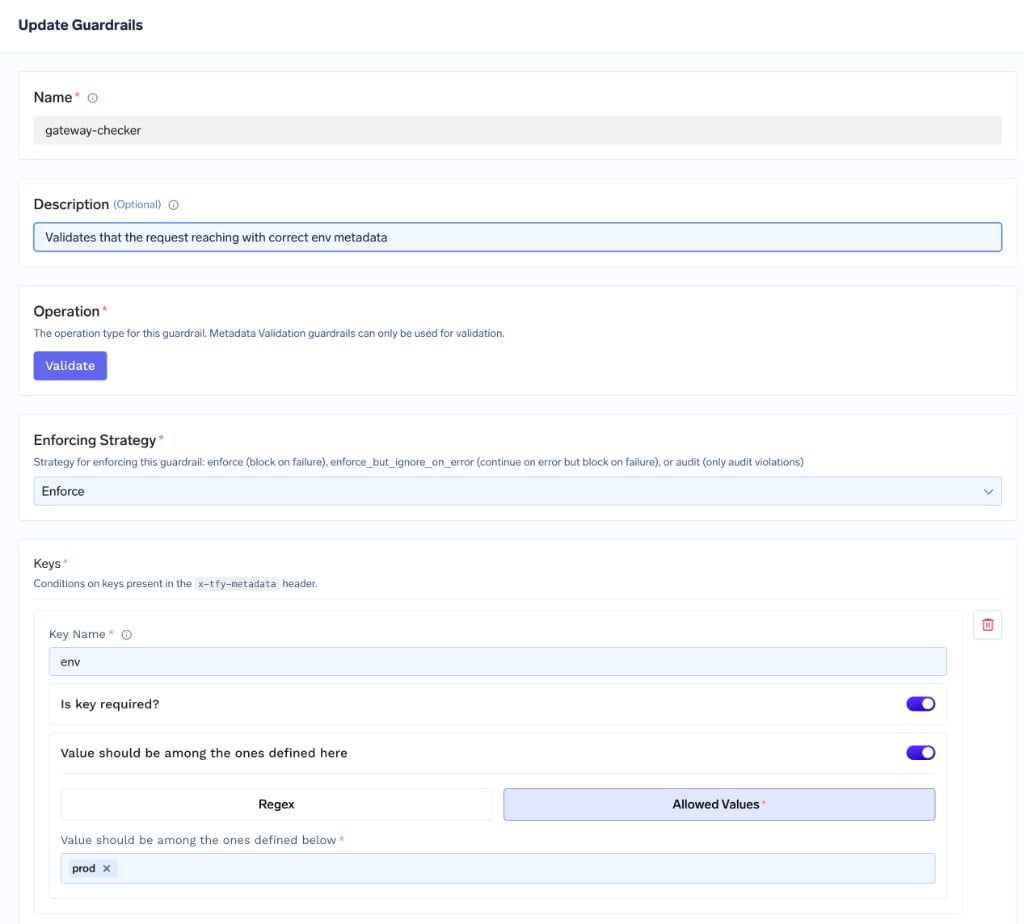 Update Guardrails form for a Metadata Validation guardrail named gateway-checker, with Operation set to Validate, Enforcing Strategy set to Enforce, and a key rule requiring the env key with allowed value prod