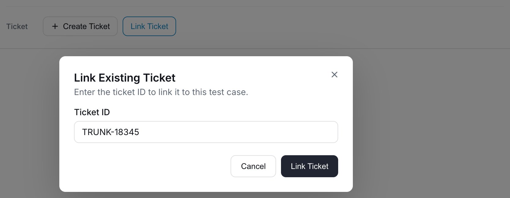 Link Existing Ticket modal on the Test Details page