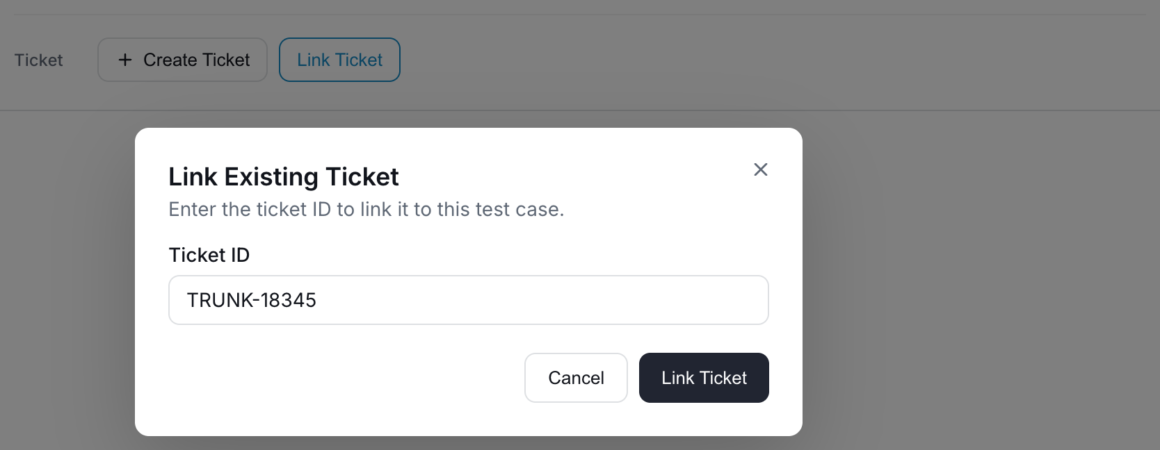 Link Existing Ticket modal on the Test Details page