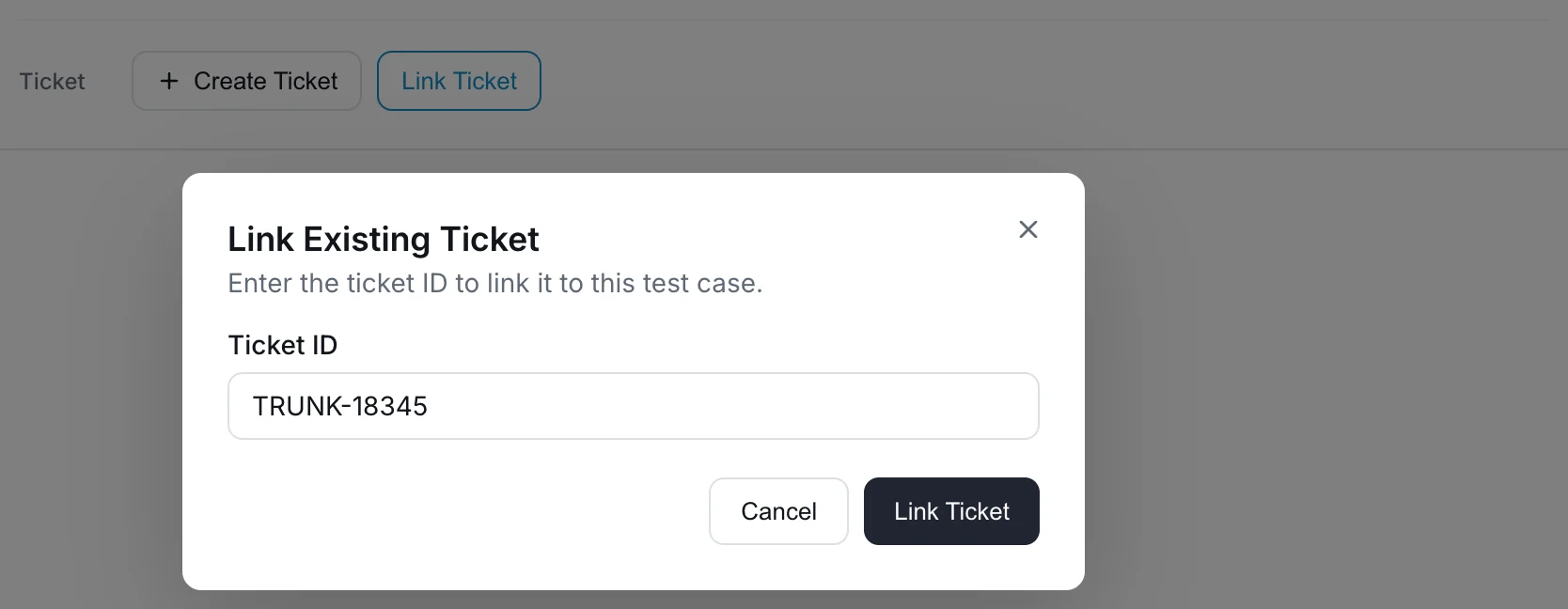 Link Existing Ticket modal on the Test Details page