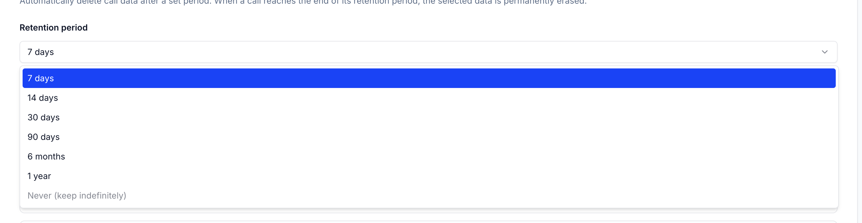 The Retention period dropdown open, showing 7 days, 14 days, 30 days, 90 days, 6 months, 1 year, and a locked Never option