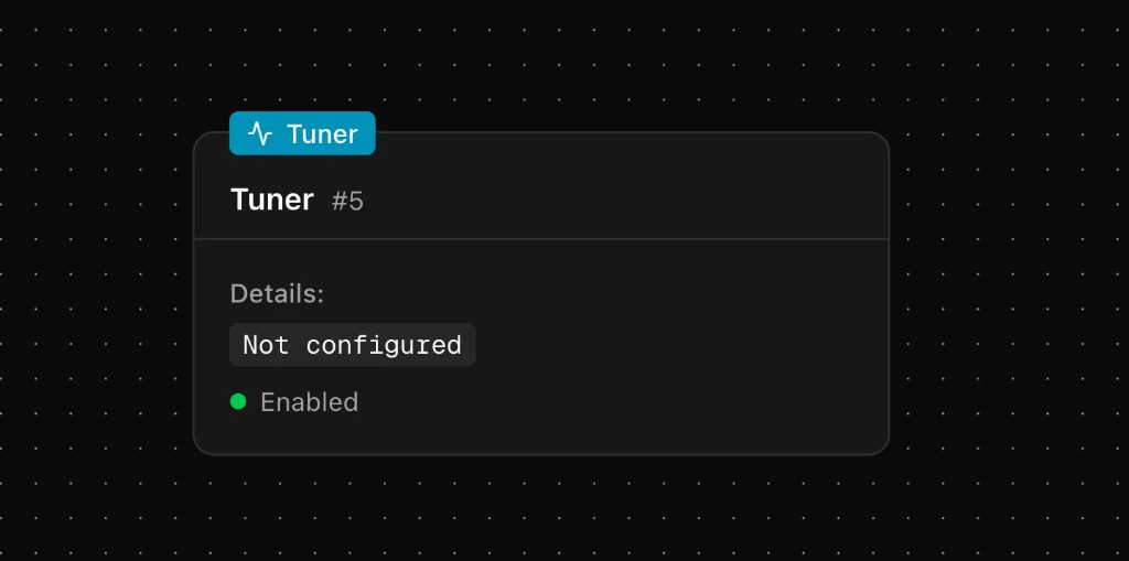 Tuner node on the canvas with Not configured badge