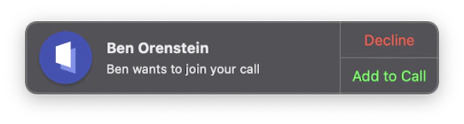 Notification showing that someone wants to join your current call