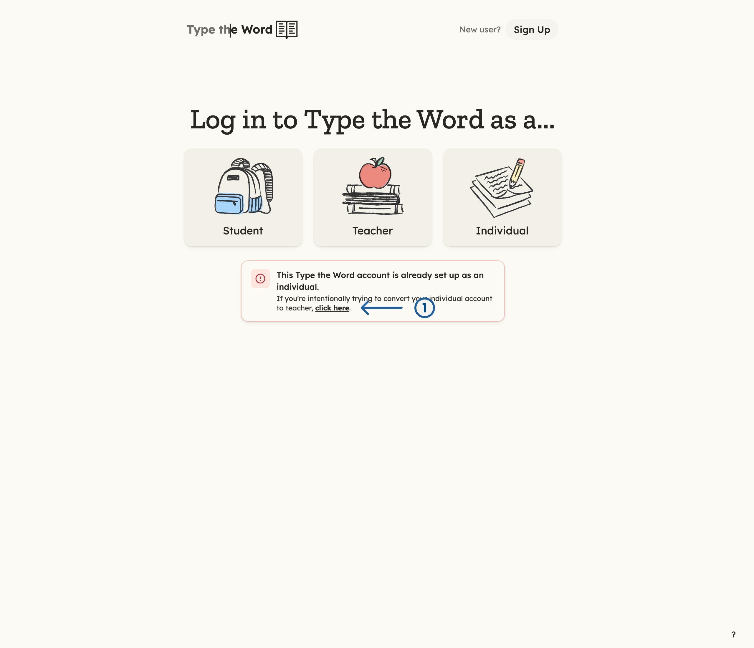 Teacher login with a numbered arrow pointing at click here in the individual-to-teacher conversion message