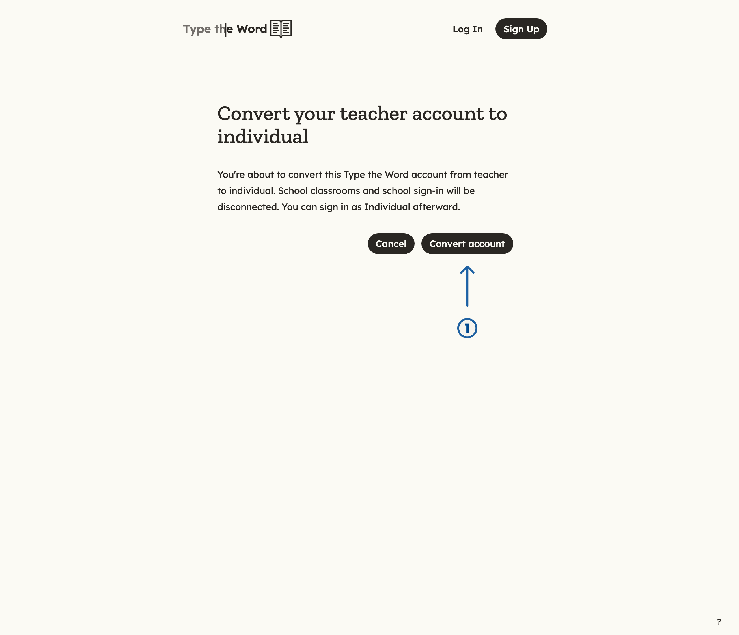 Convert your teacher account to individual page with a numbered arrow pointing at Convert account