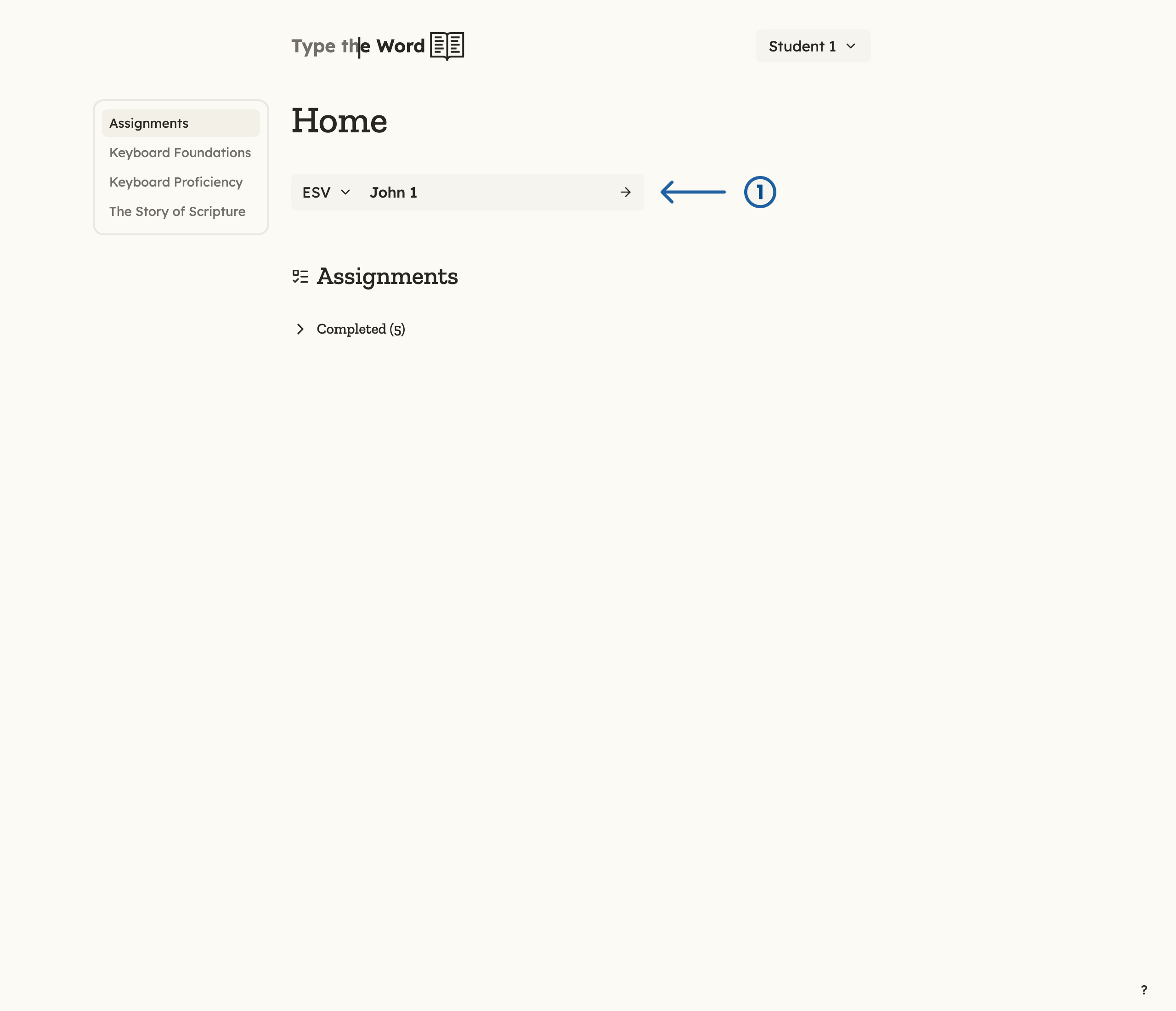 Student Home with a numbered arrow pointing at the PassageSelector set to ESV, John, and chapter 1
