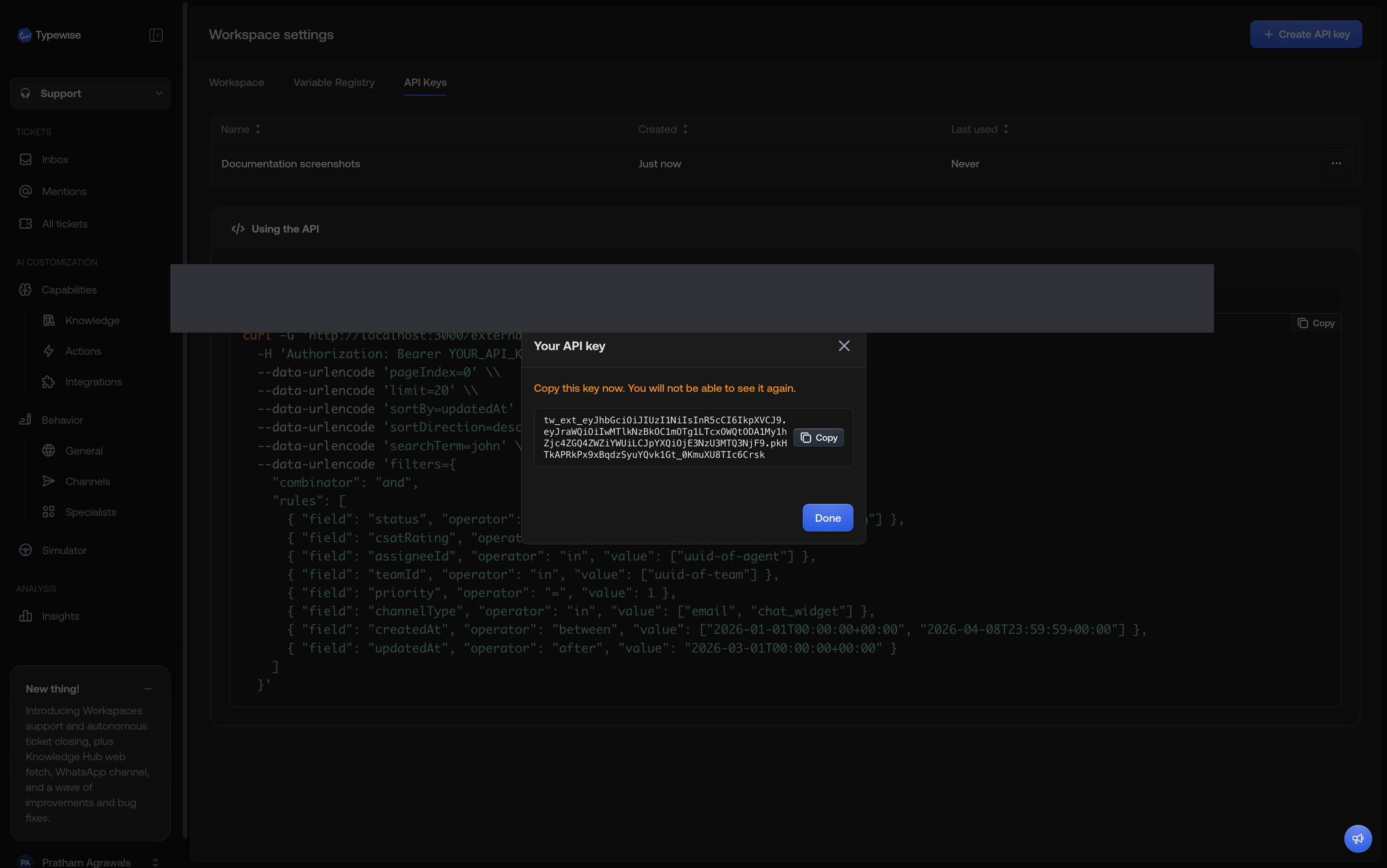 Your API key: copy it before you close this dialog