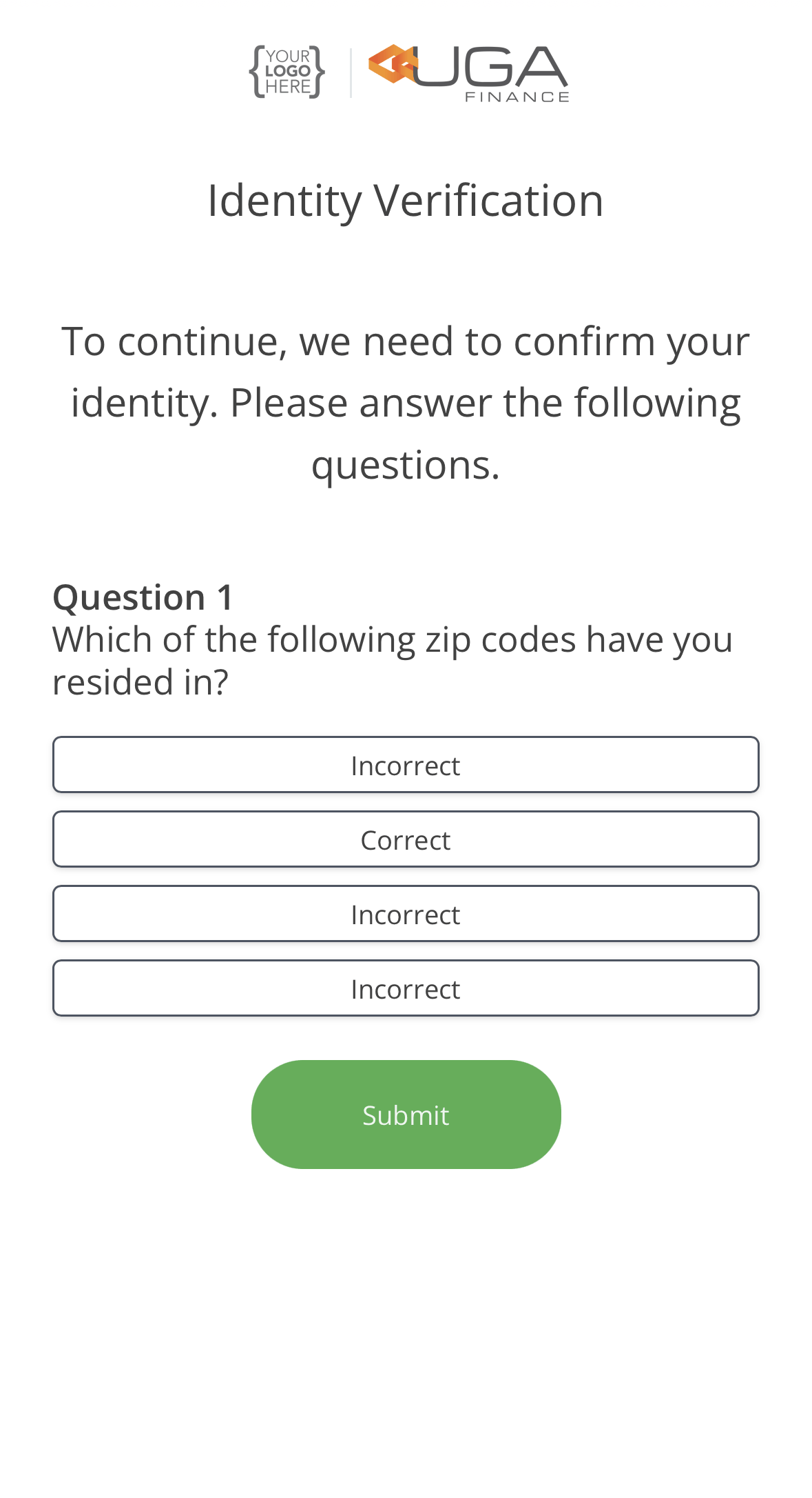 Identity Verification question one, asking which zip codes the applicant has resided in