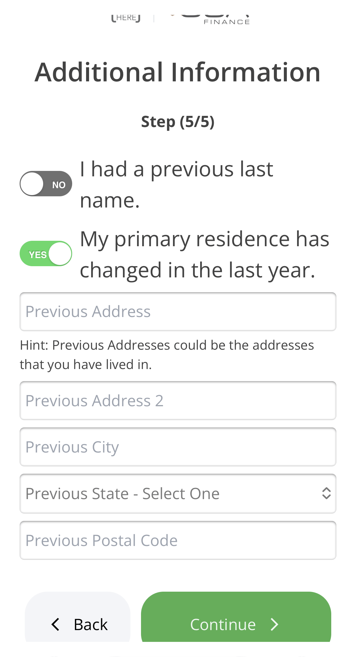 The Additional Information step with the previous residence toggle set to Yes, showing the previous address fields