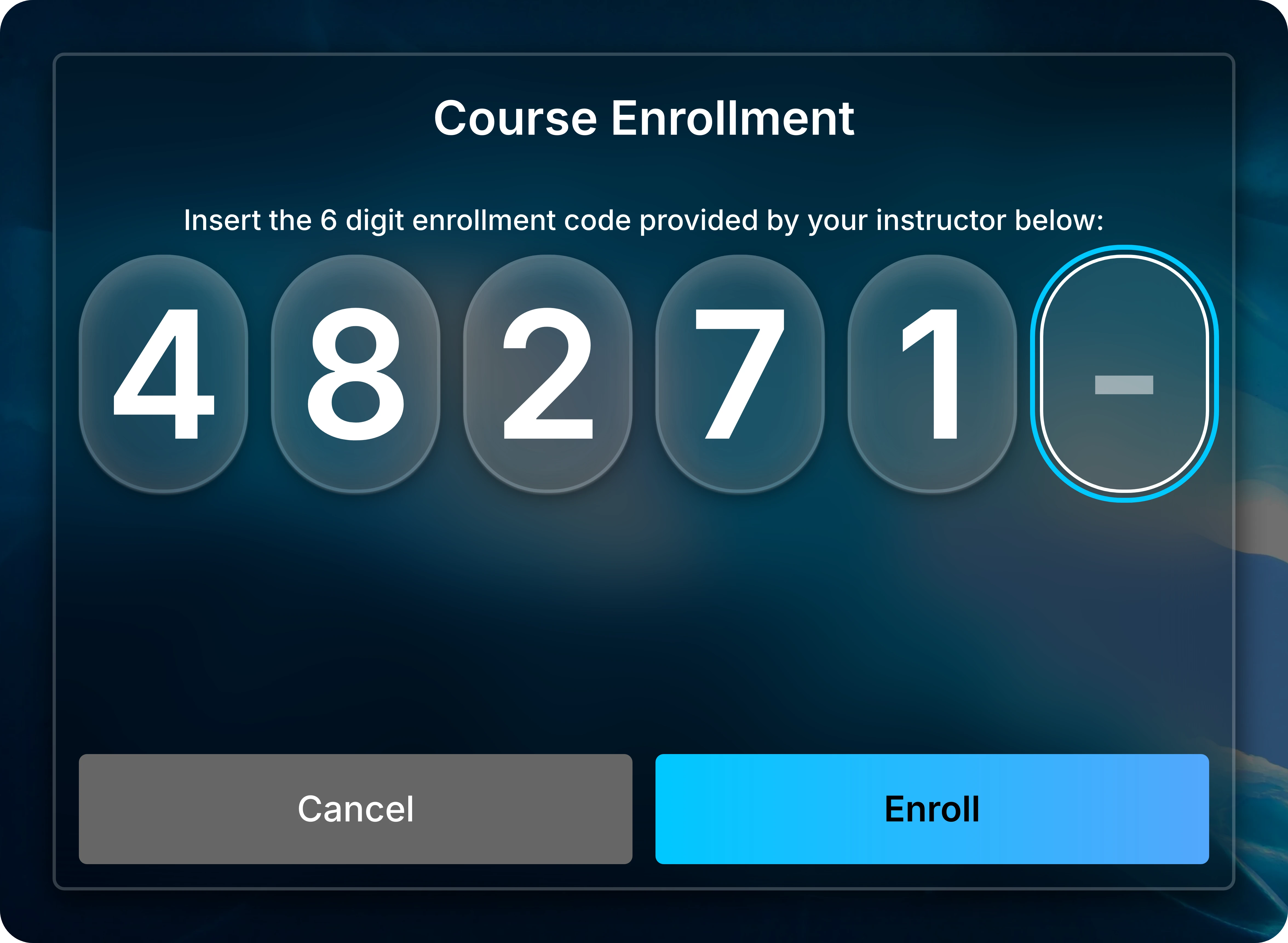 Course Enrollment dialog with five example digits entered and the sixth digit field ready for input.