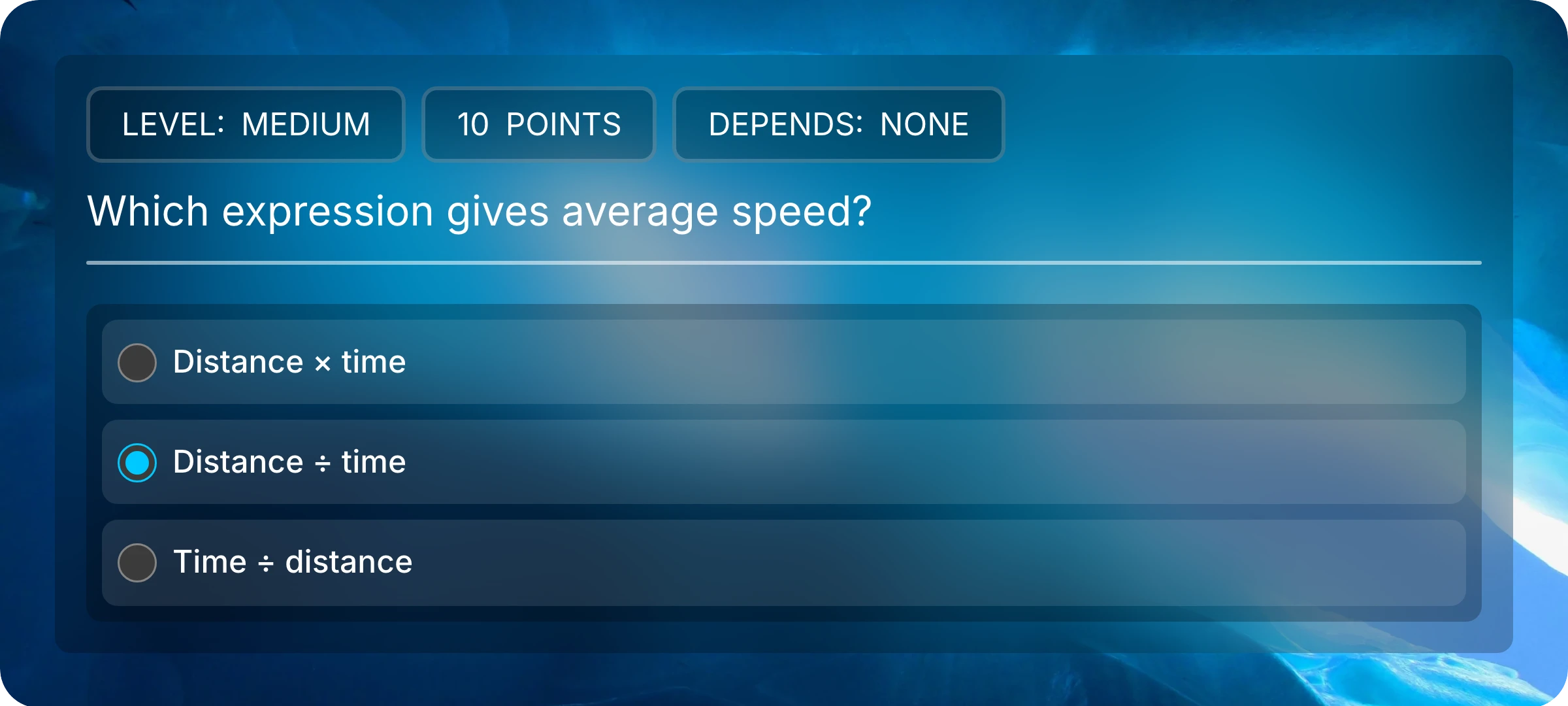 Single-choice question asking for the average-speed formula, with Distance divided by time selected.