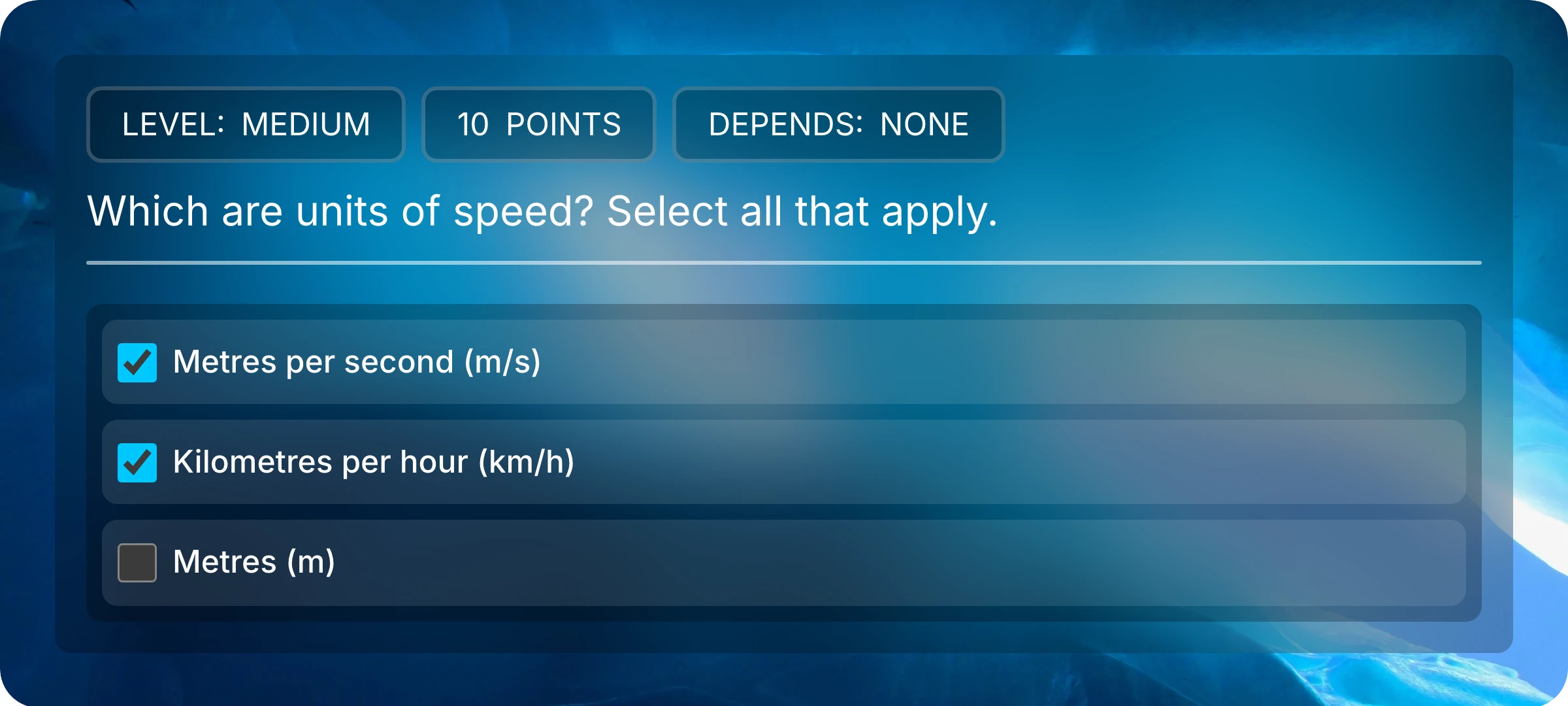 Multiple-answer question about units of speed, with metres per second and kilometres per hour selected and metres unselected.