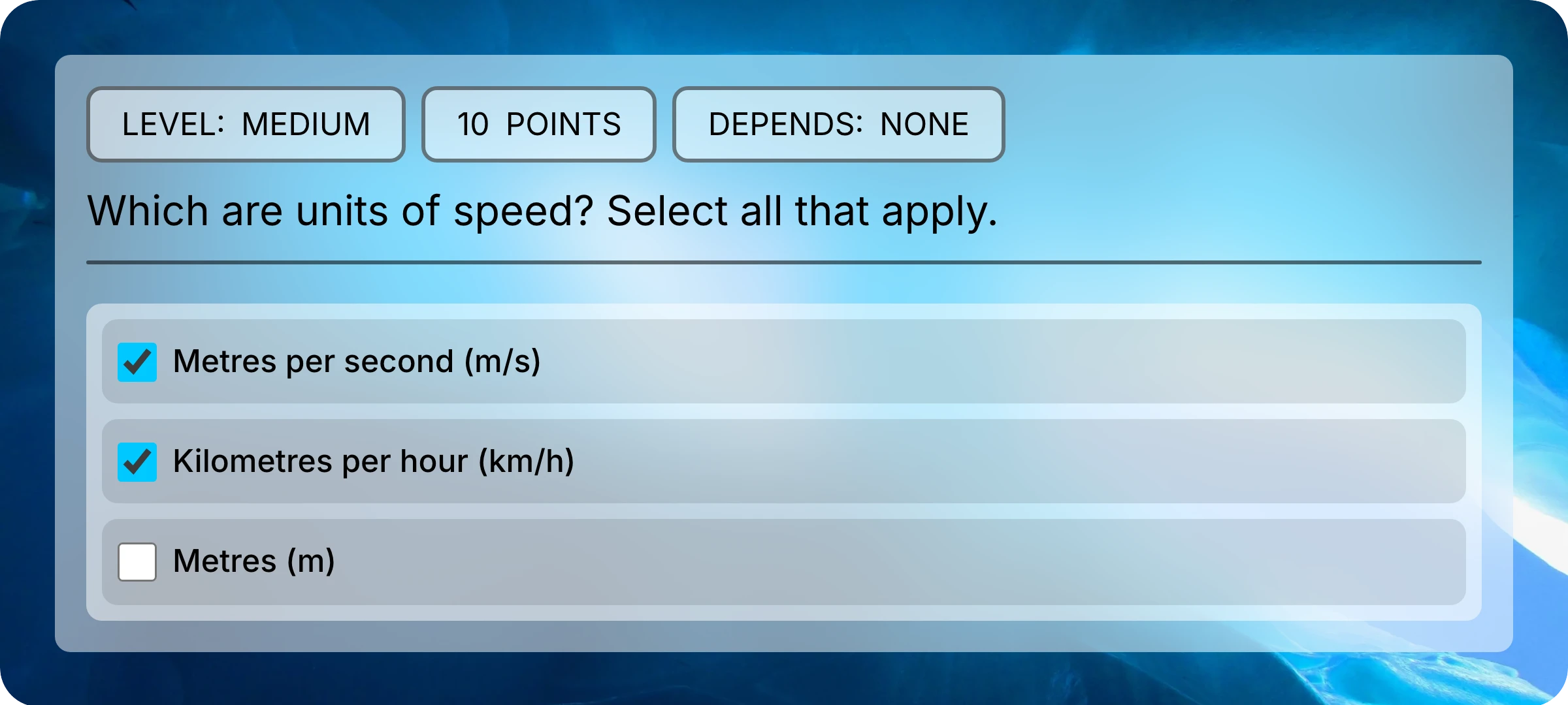 Multiple-answer question about units of speed, with metres per second and kilometres per hour selected and metres unselected.
