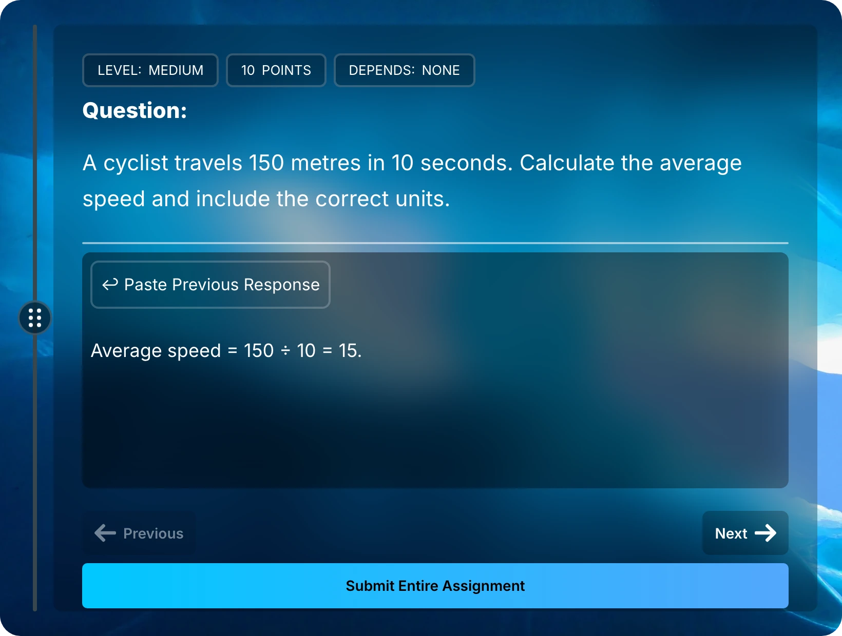 Written response after pasting: Average speed equals 150 divided by 10 equals 15.