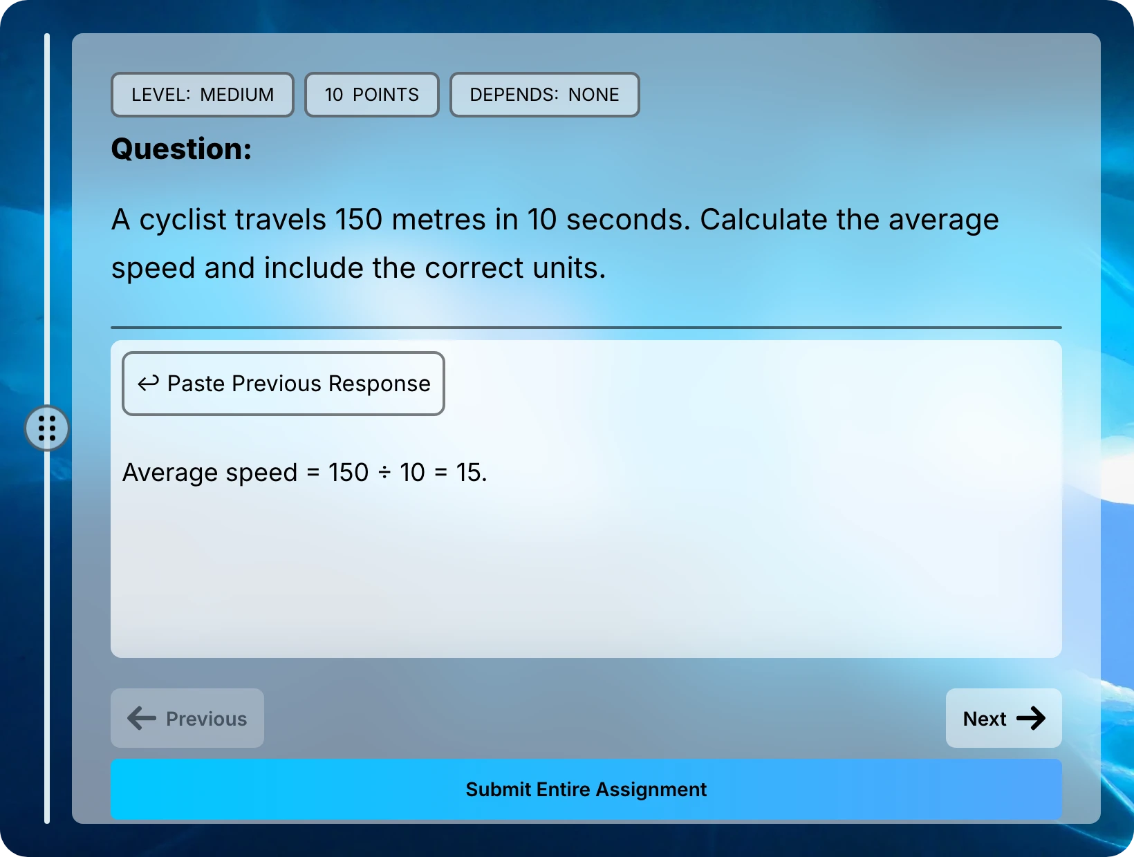 Written response after pasting: Average speed equals 150 divided by 10 equals 15.