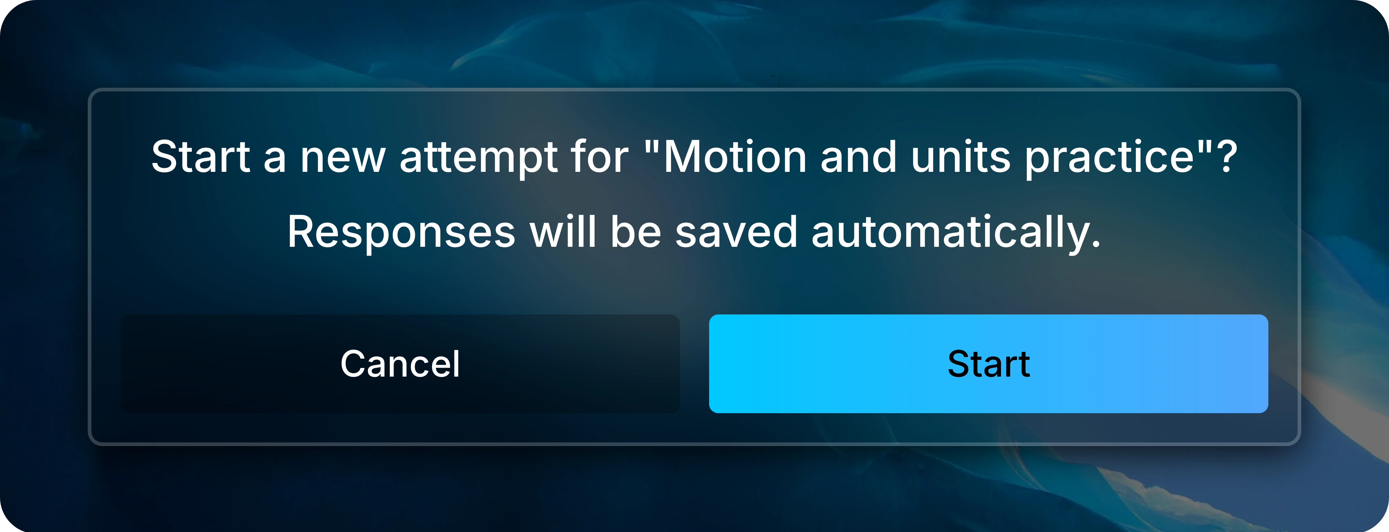 Start confirmation for Motion and units practice, with Cancel and Start buttons and a message that responses save automatically.