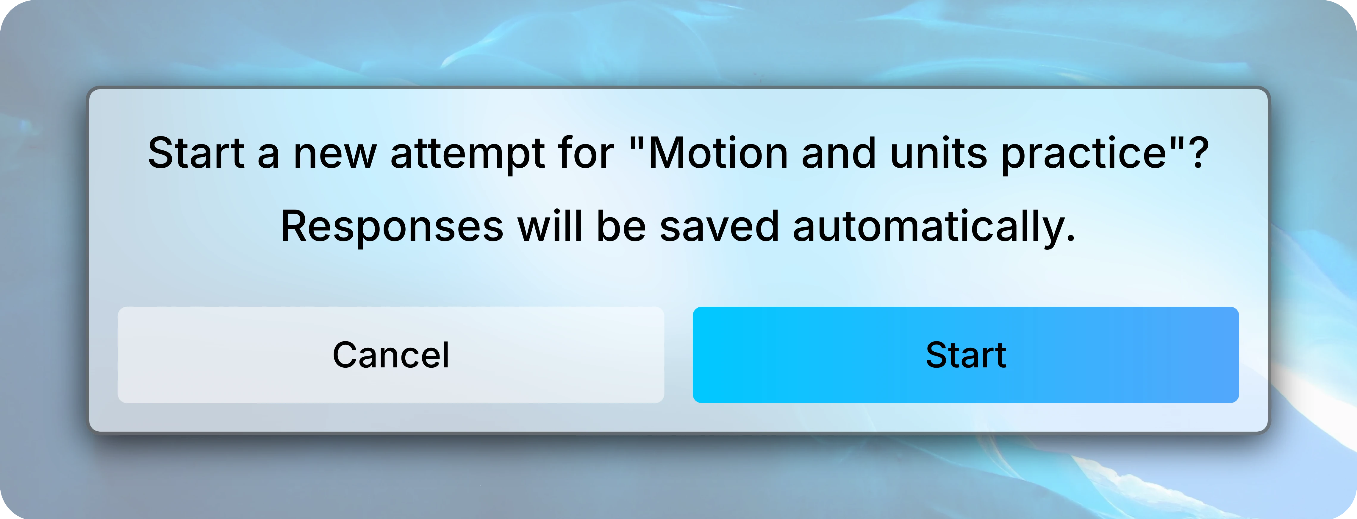 Start confirmation for Motion and units practice, with Cancel and Start buttons and a message that responses save automatically.