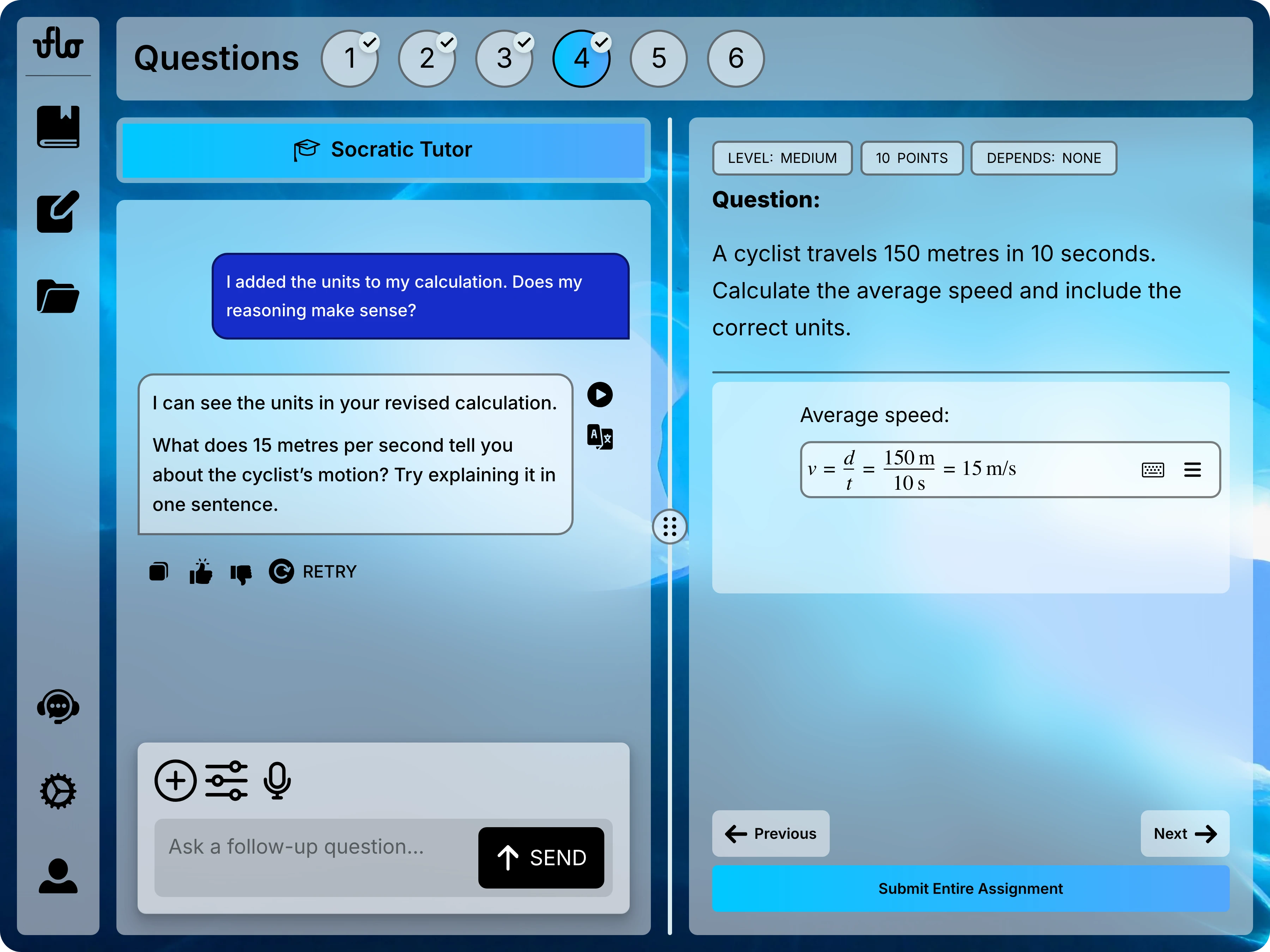 Full assessment view with checkmarks on question numbers 1–4, unanswered questions 5 and 6, the Socratic Tutor on the left, and a math response with Submit Entire Assignment beneath it on the right.