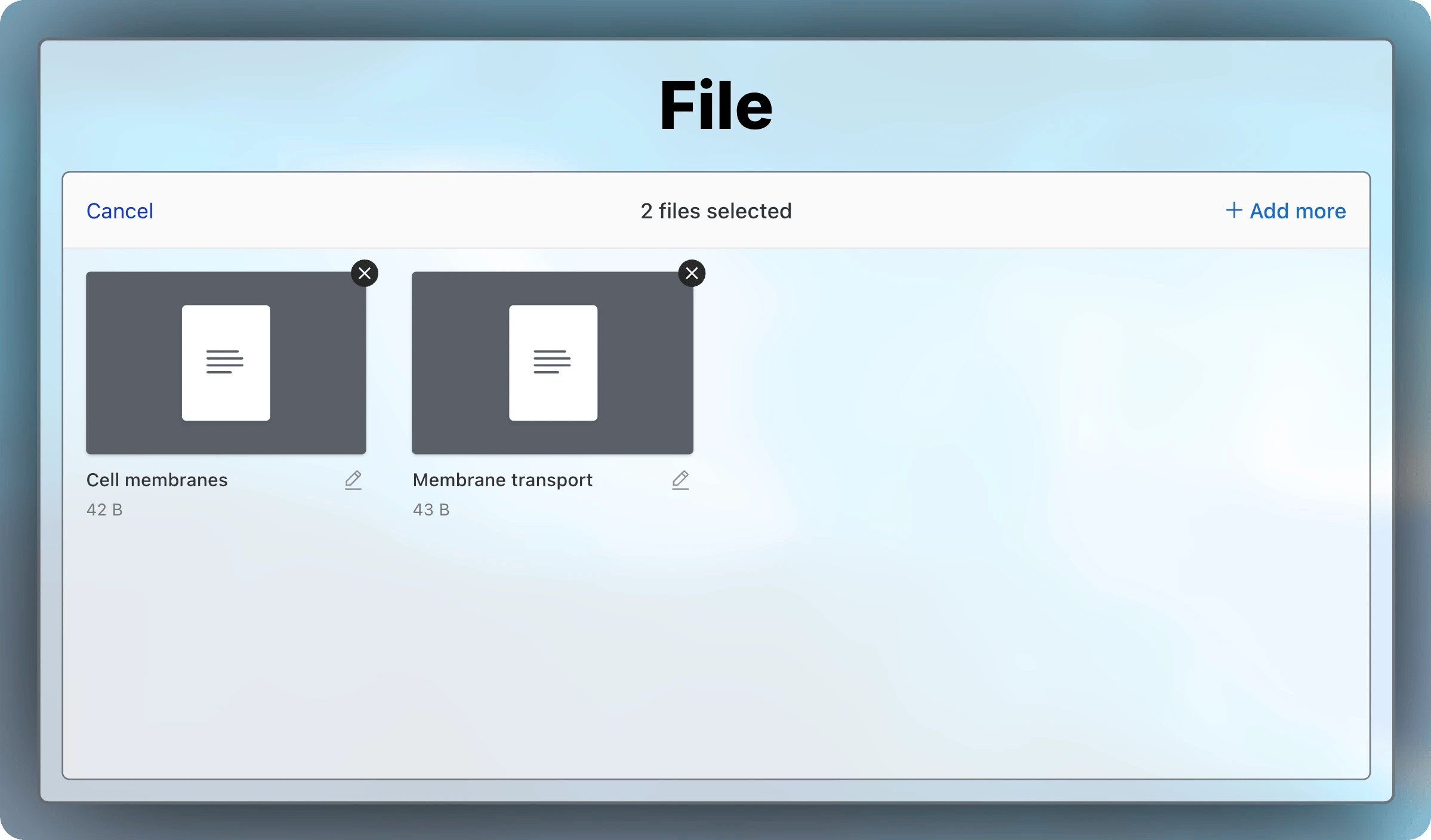 Two files added to the picker, Cell membranes and Membrane transport, each with a pencil to edit its title and a button to remove it.