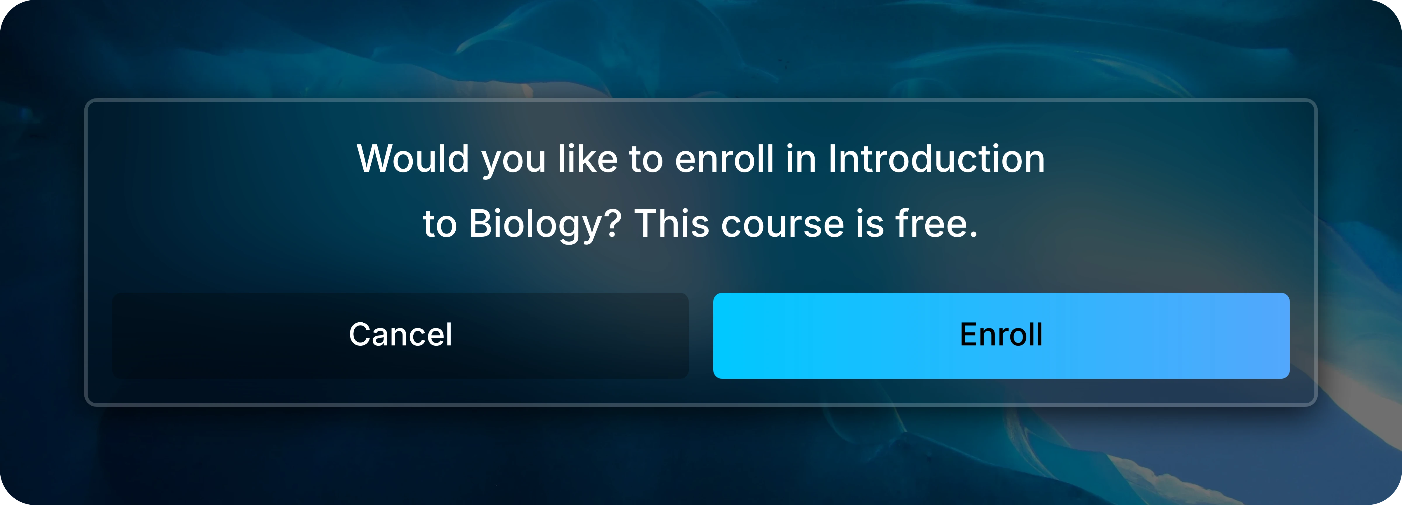 Confirmation asking whether to enroll in Introduction to Biology, stating the course is free, with Cancel and Enroll buttons.