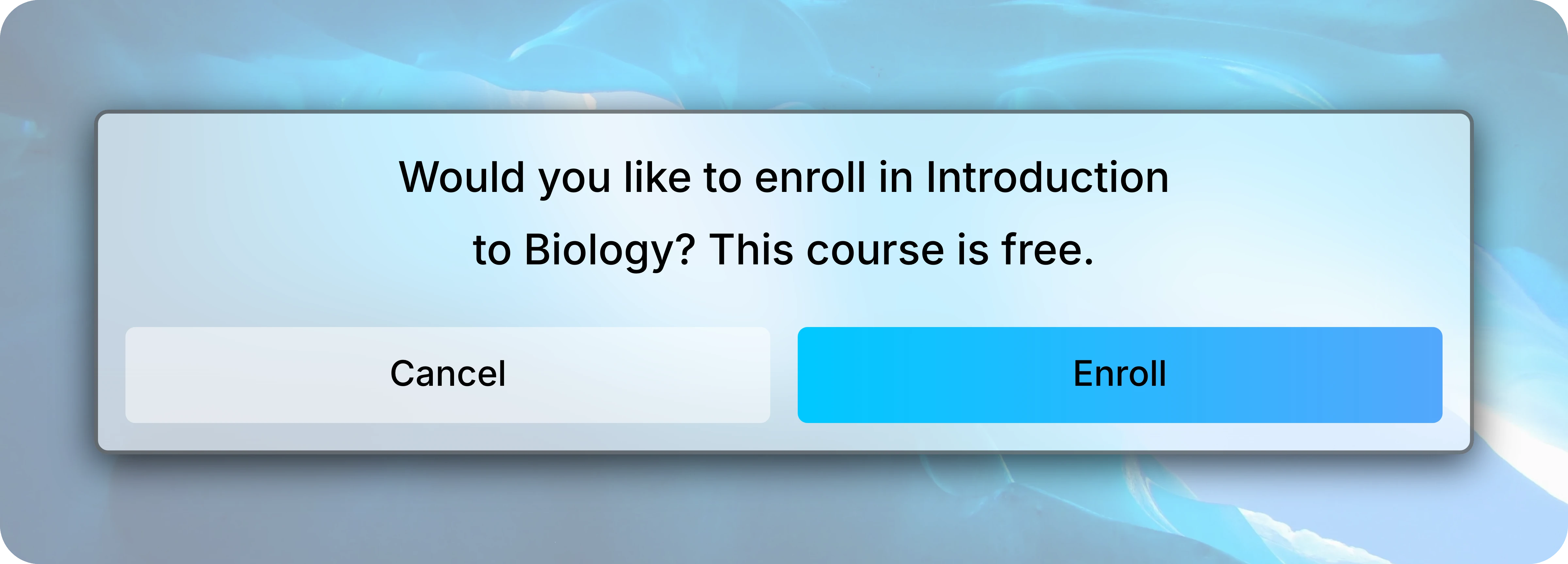 Confirmation asking whether to enroll in Introduction to Biology, stating the course is free, with Cancel and Enroll buttons.