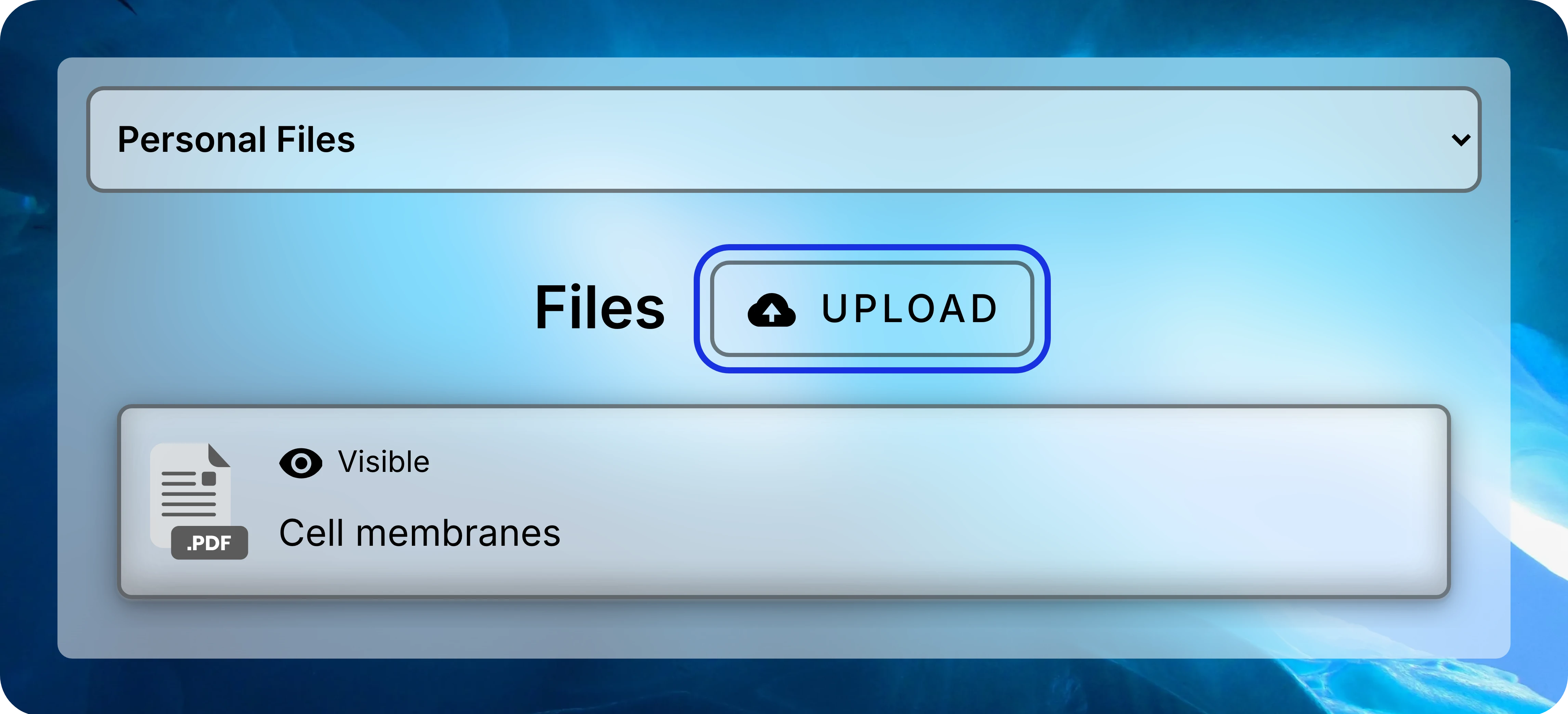Files screen with Personal Files selected, Upload emphasized beside the heading, and an example Cell membranes file card.