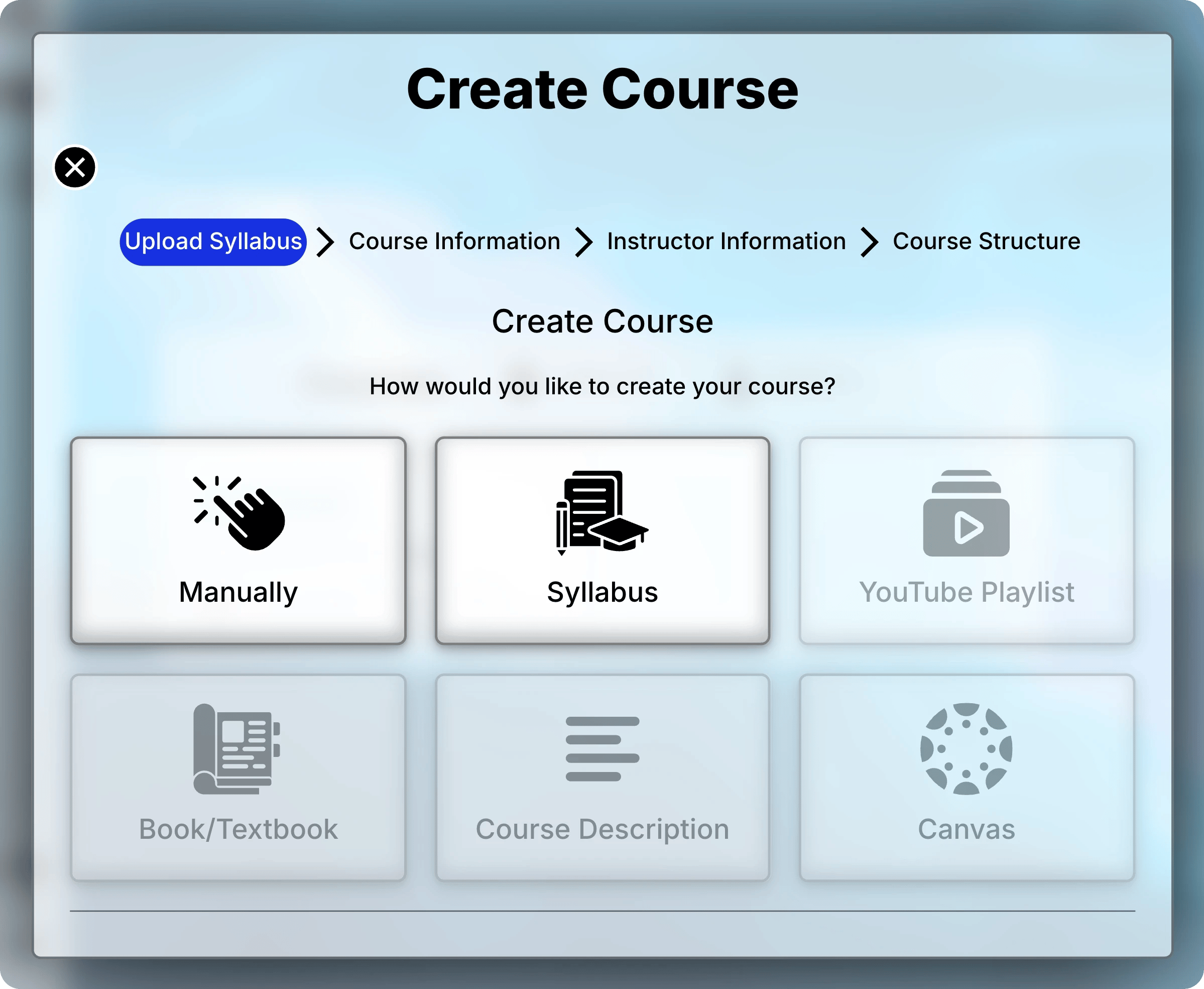 Create Course dialog asking how you would like to create your course, with Manually and Syllabus available and four more sources disabled.