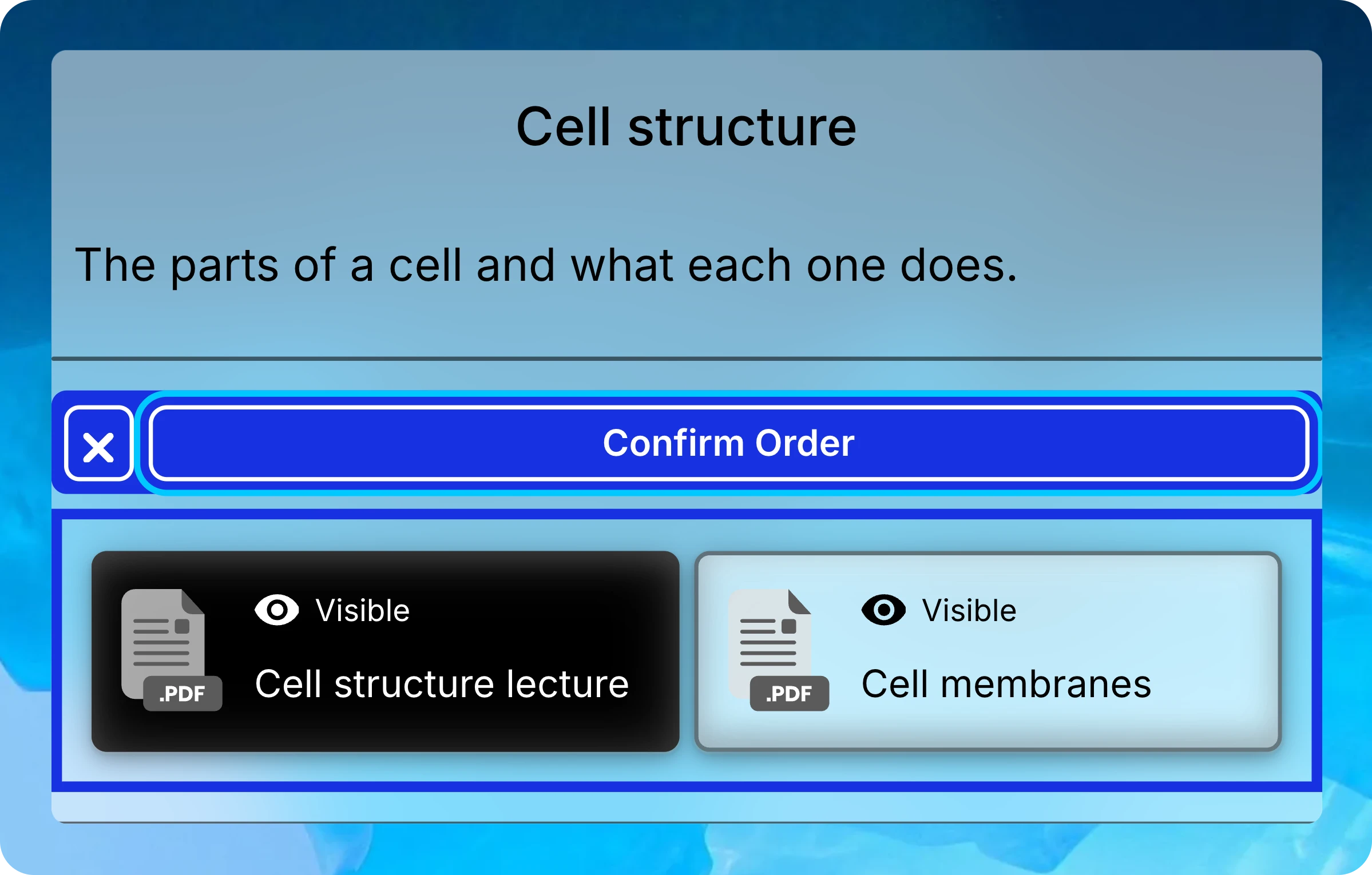 Files in order mode with Confirm Order at the top and Cell structure lecture dragged above Cell membranes.