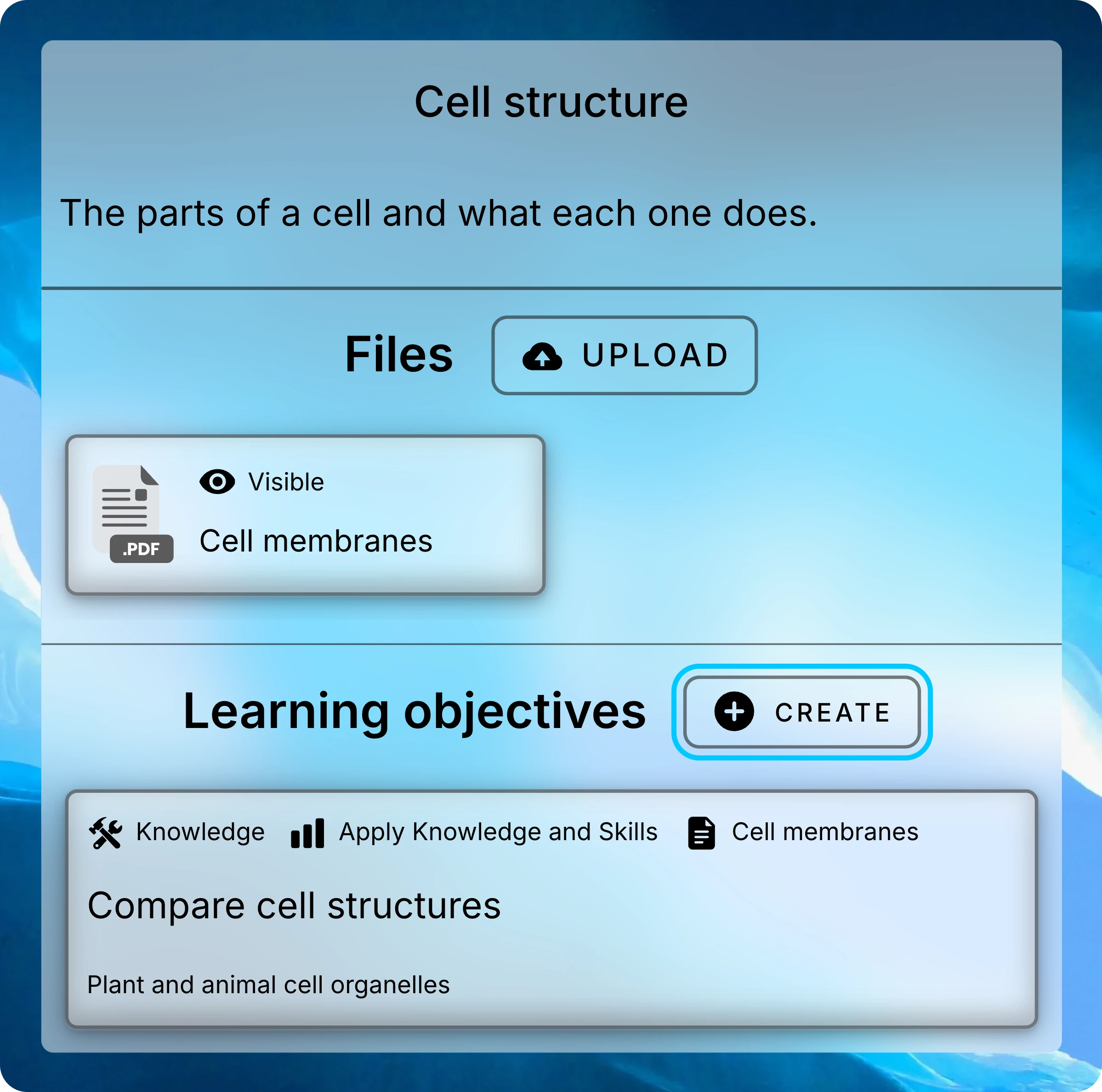 Cell structure lesson panel with the Create button beside Learning objectives highlighted and the Compare cell structures objective below.
