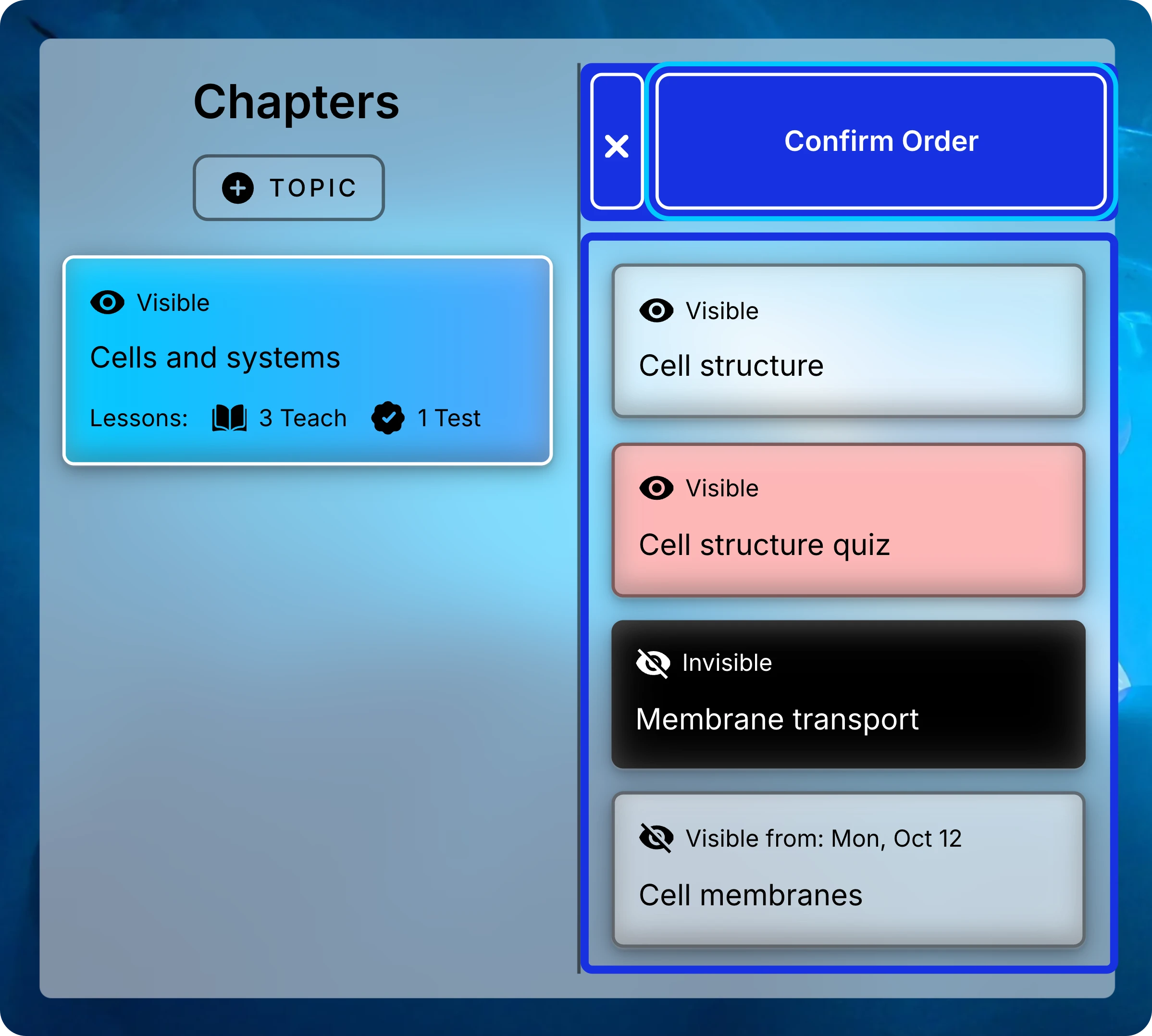 Lessons list in order mode with Confirm Order at the top and Membrane transport dragged above Cell membranes.
