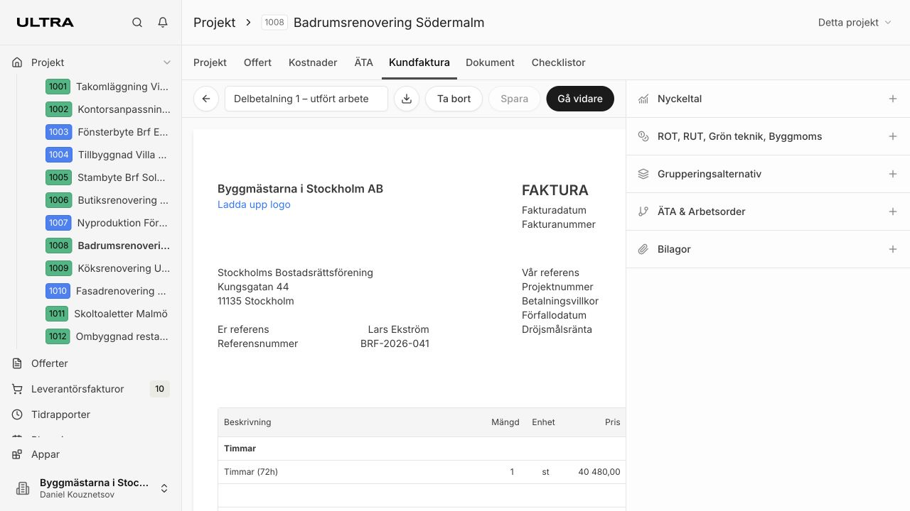 Kundfakturautkast för projekt 1008 med tid och artiklar som underlag