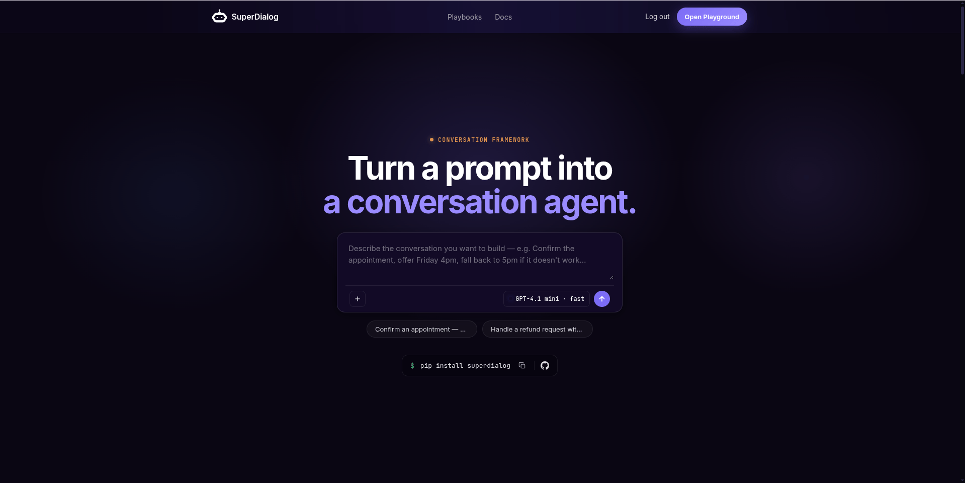 SuperDialog landing composer: 'Turn a prompt into a conversation agent', a text box reading 'Describe the conversation you want to build - e.g. Confirm the appointment, offer Friday 4pm...', a model selector, and suggestion chips.