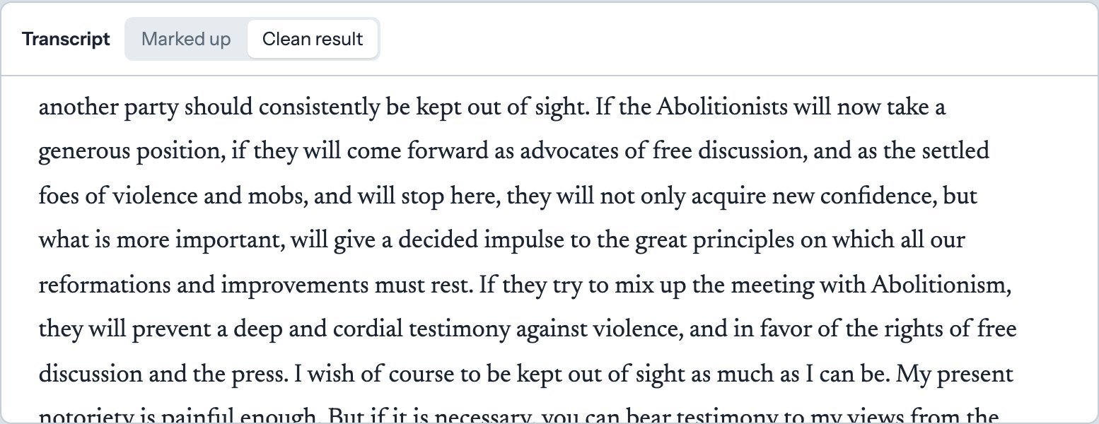 The transcript in Clean result view, reading 'If they try to mix up the meeting with Abolitionism, they will prevent a deep and cordial testimony against violence'