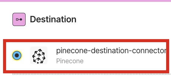 Selecting the destination connector