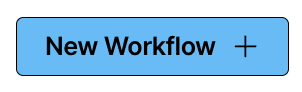 New Workflow button