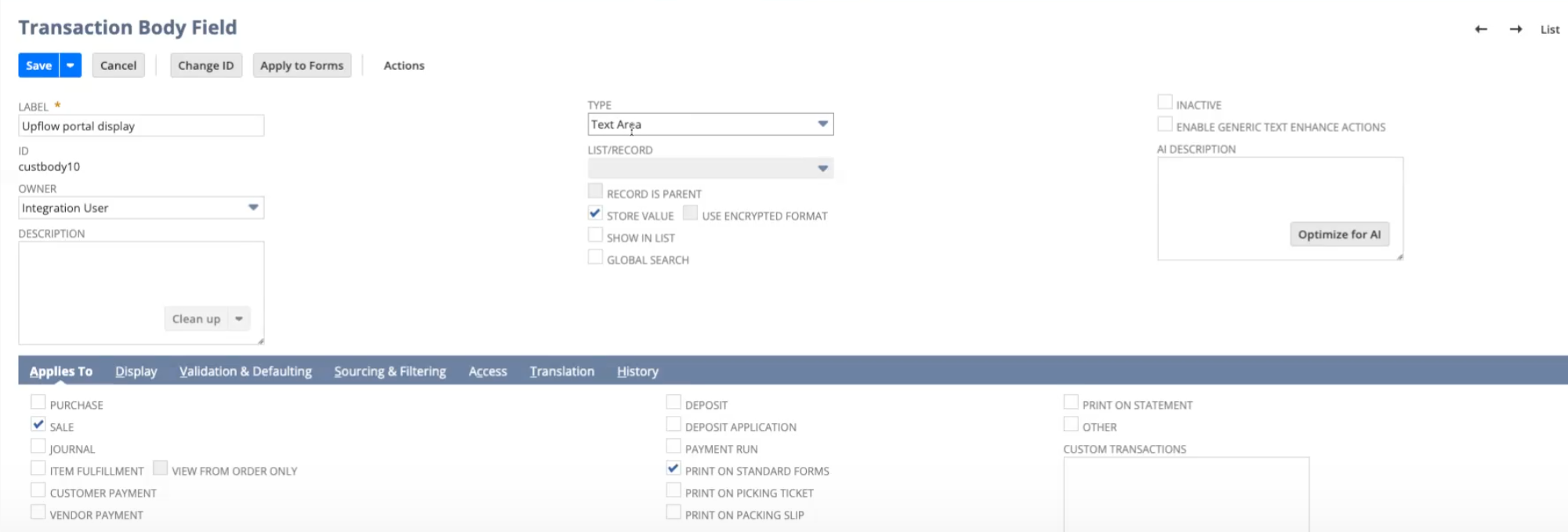 The Transaction Body Field form with type Text Area, and Sale and Print on standard forms checked.