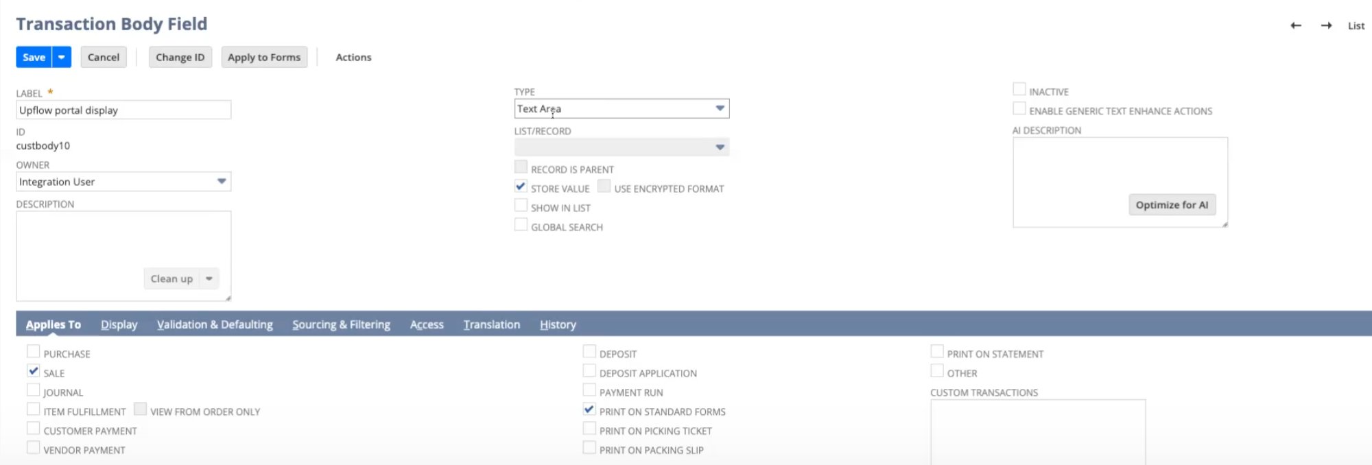 The Transaction Body Field form with type Text Area, and Sale and Print on standard forms checked.