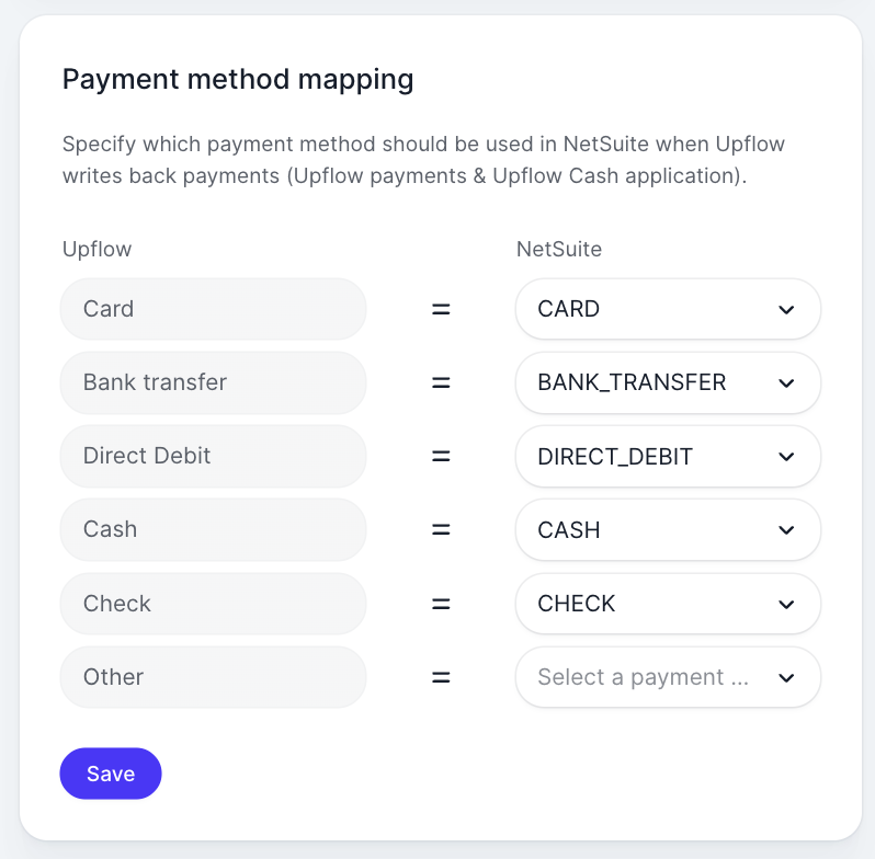 The Payment method mapping settings, with the Upflow payment methods Card, Bank transfer, Direct Debit, Cash and Check each mapped to a NetSuite payment method, and Other left unmapped