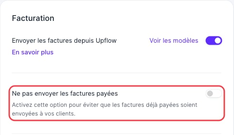 Option Ne pas envoyer les factures payées dans Paramètres > Facturation