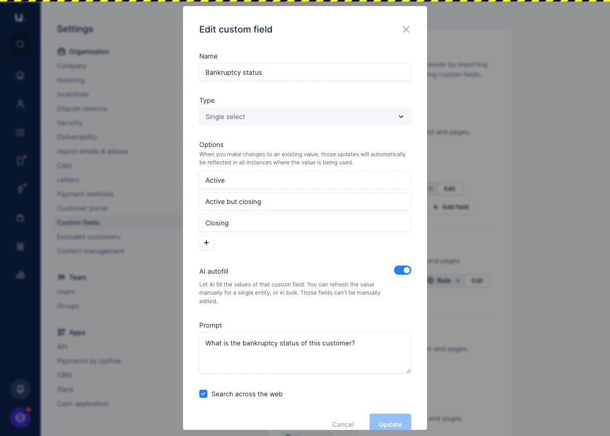 The Edit custom field modal showing the AI autofill toggle enabled, a Prompt text area with the question "What is the bankruptcy status of this customer?", and a Search across the web checkbox.