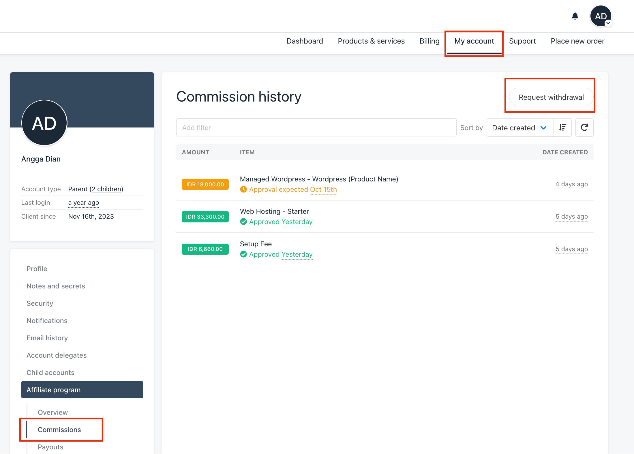 Client area → My Account → Affiliate Program → Commissions
